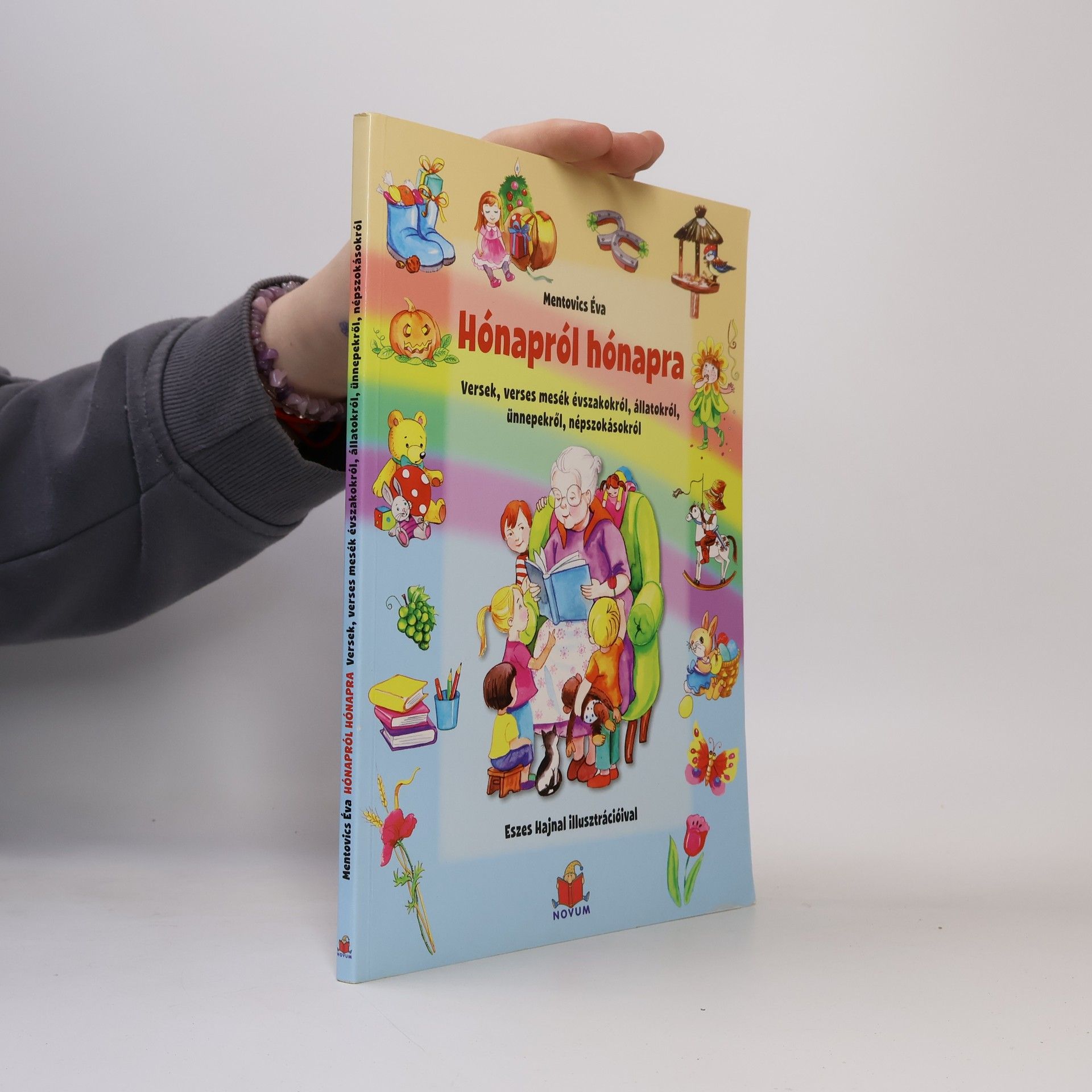 Éva Mentovics Hónapról hónapra. Versek, verses mesék északokról, ünnepekről, népszokásokról
