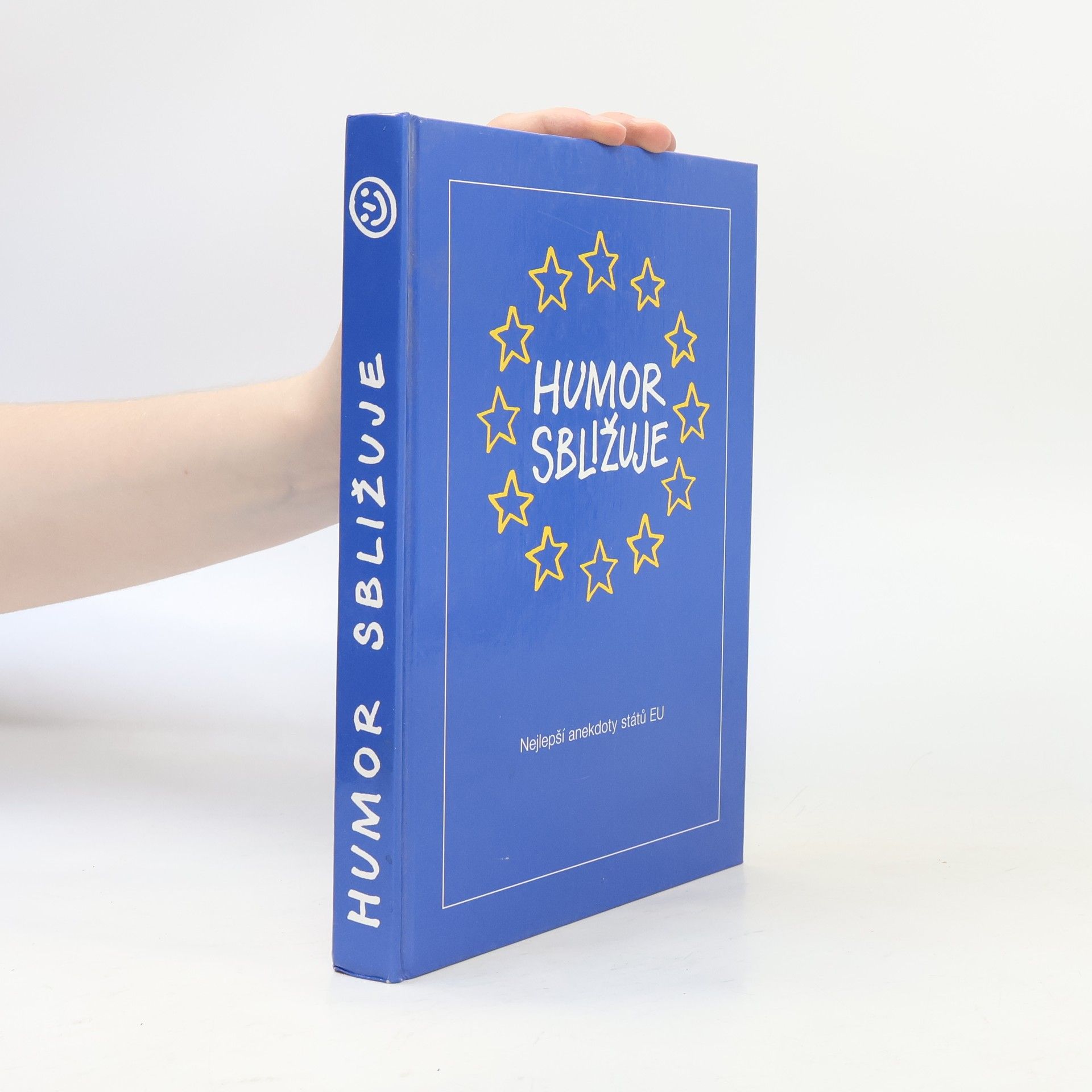 Tomáš Grulich Humor sbližuje. Nejlepší anekdoty států EU