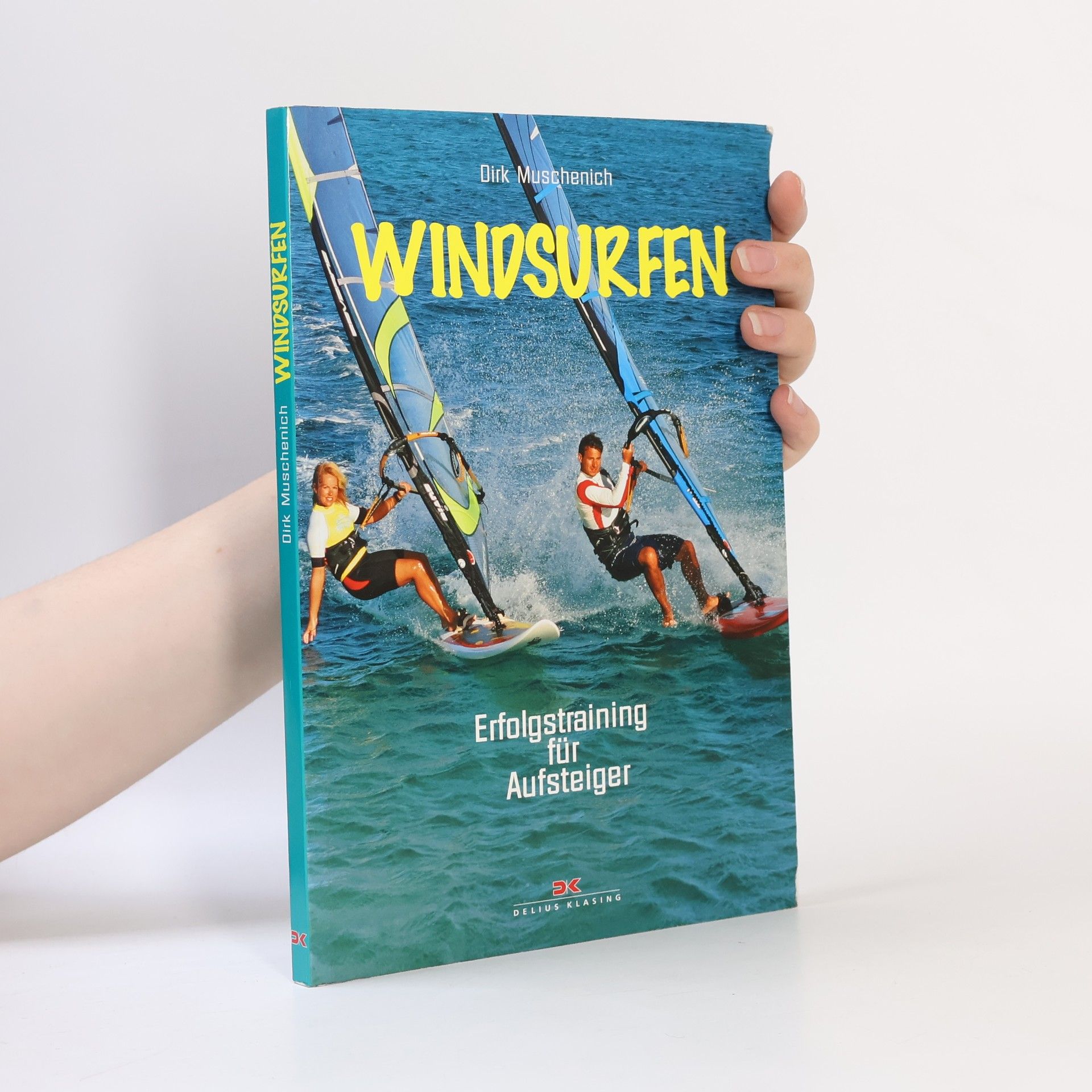 Dirk Muschenich Windsurfen