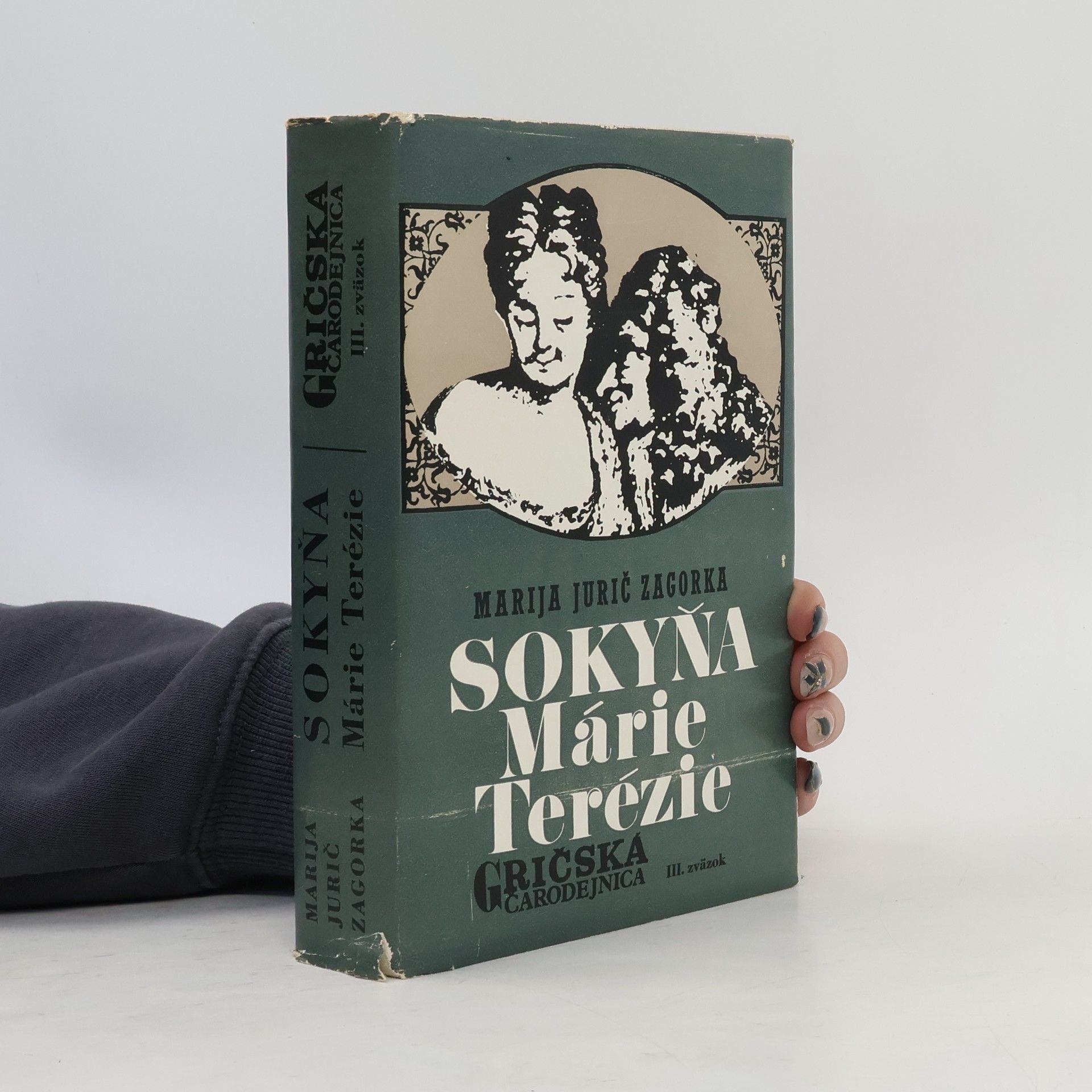 Marija Jurić Zagorka Gričská čarodějnica 3. díl. Sokyňa Marie Terézie