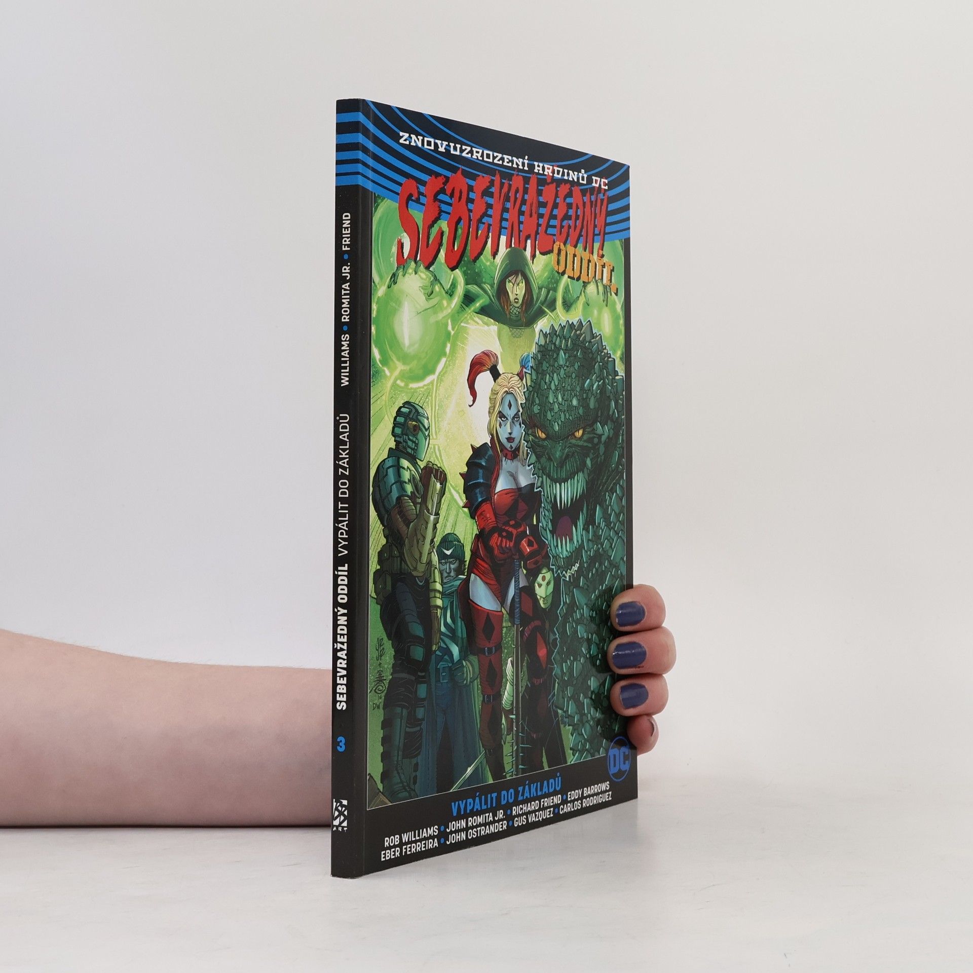 Rob Williams Sebevražedný oddíl 3: Vypálit do základů