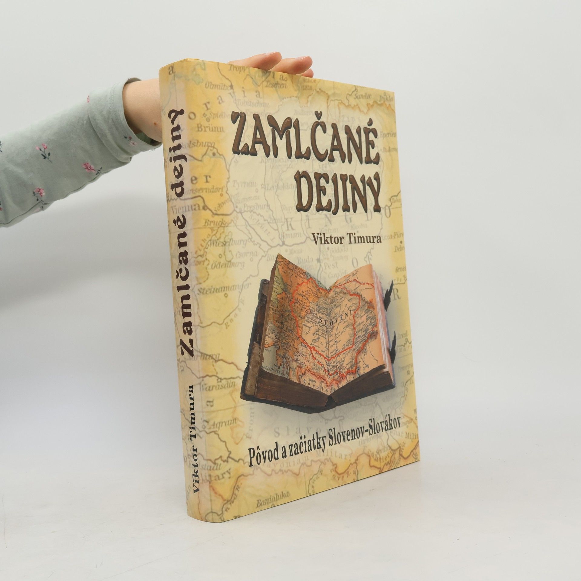 Viktor Timura Zamlčané dejiny Pôvod a začiatky Slovenov-Slovákov