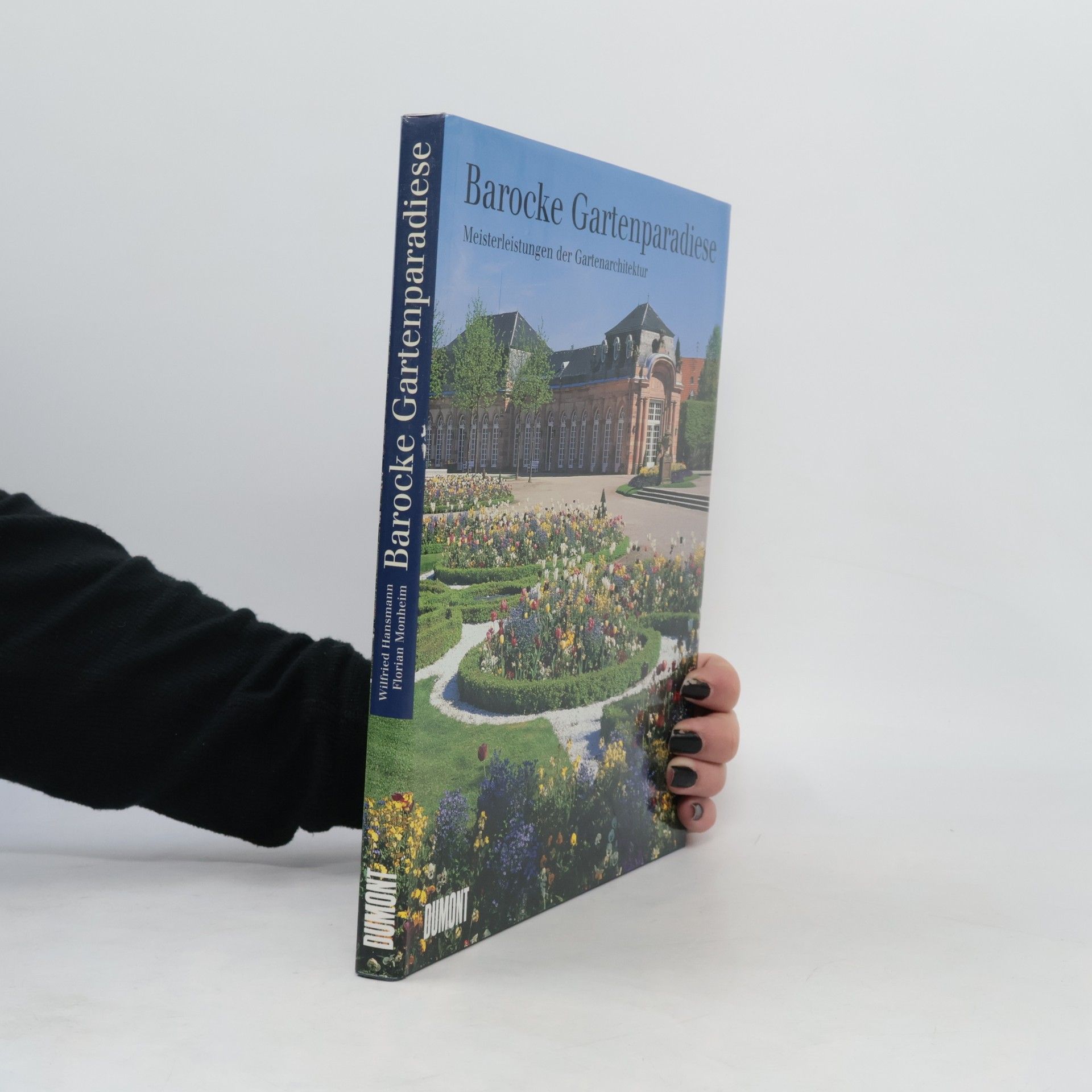 Wilfried Hansmann Barocke Gartenparadiese