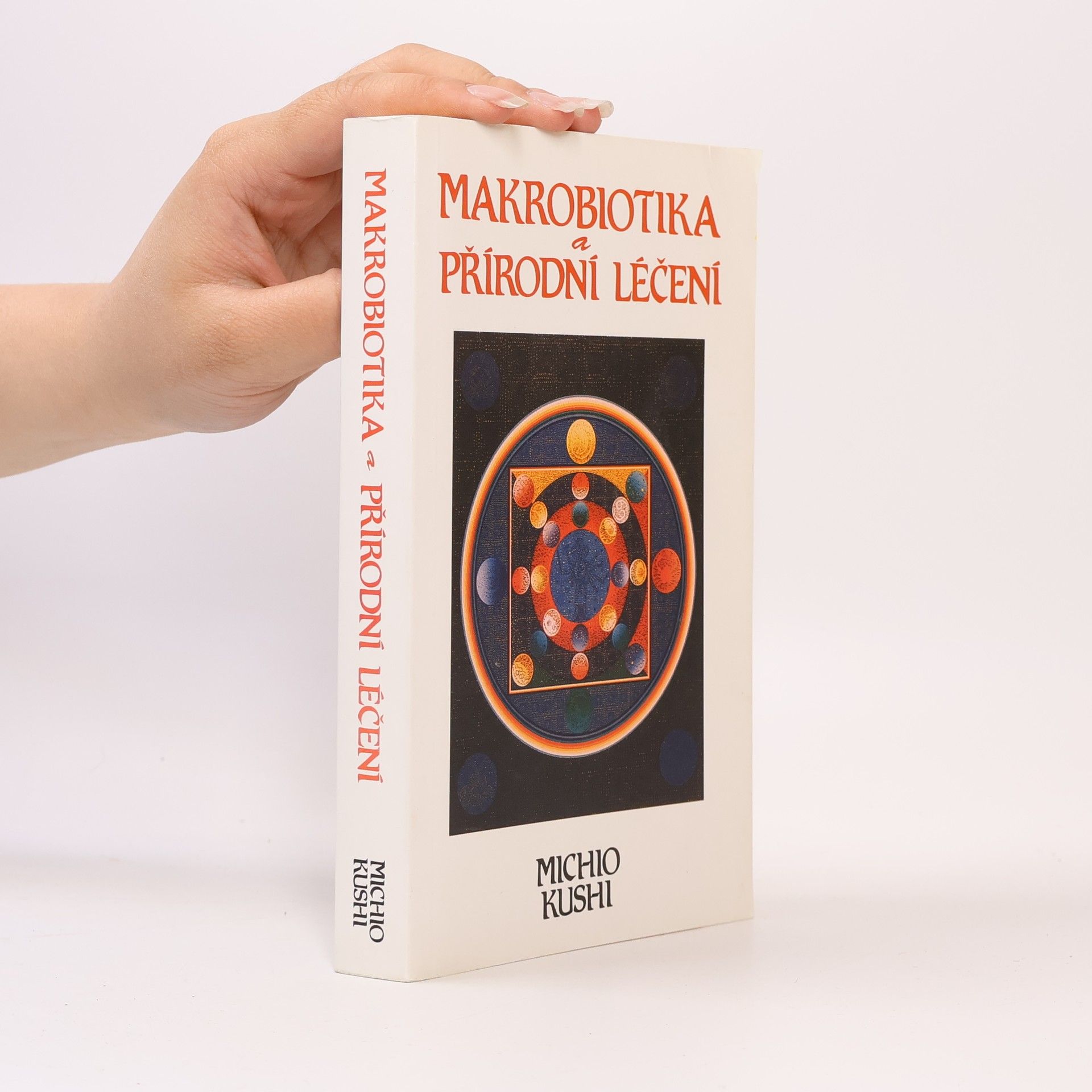 Makrobiotika a přírodní léčení