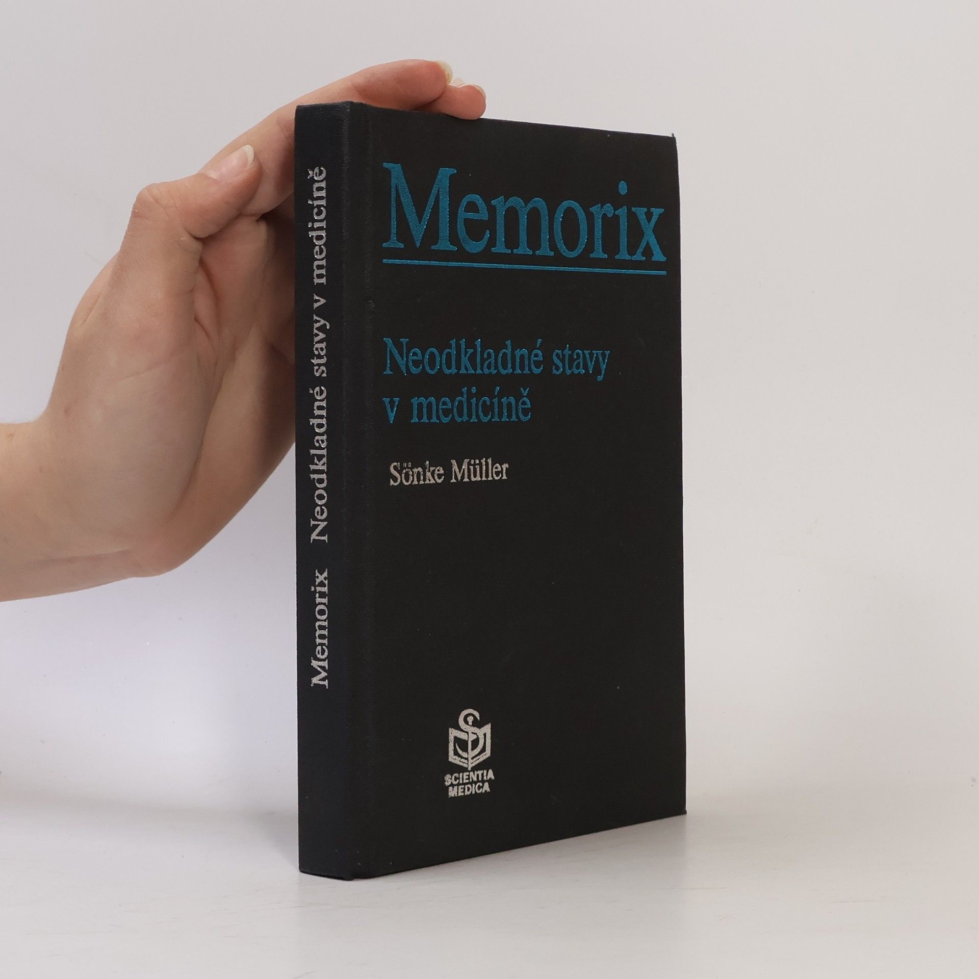 Sönke Müller Memorix. Neodkladné stavy v medicíně