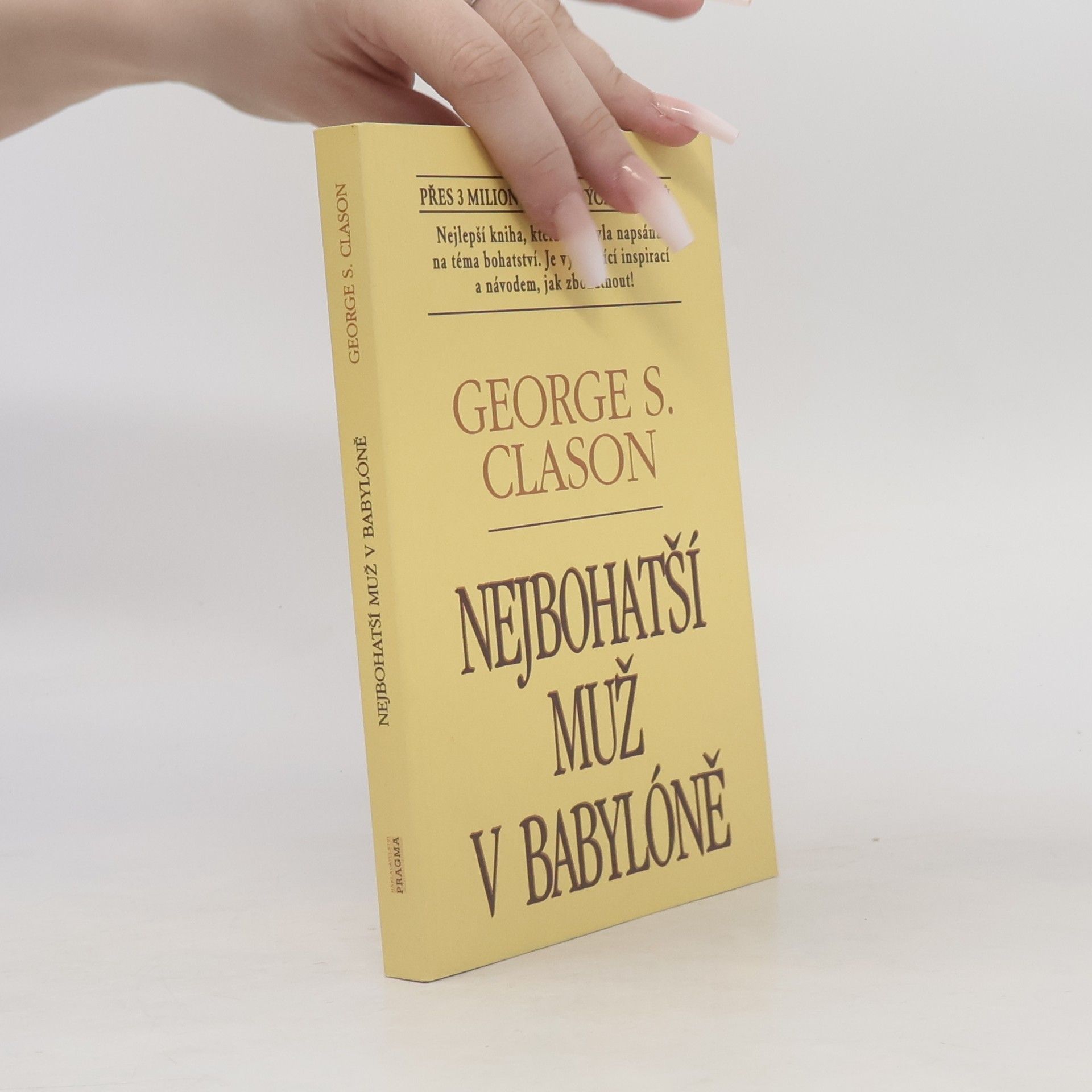 George S. Clason Nejbohatší muž v Babylóně
