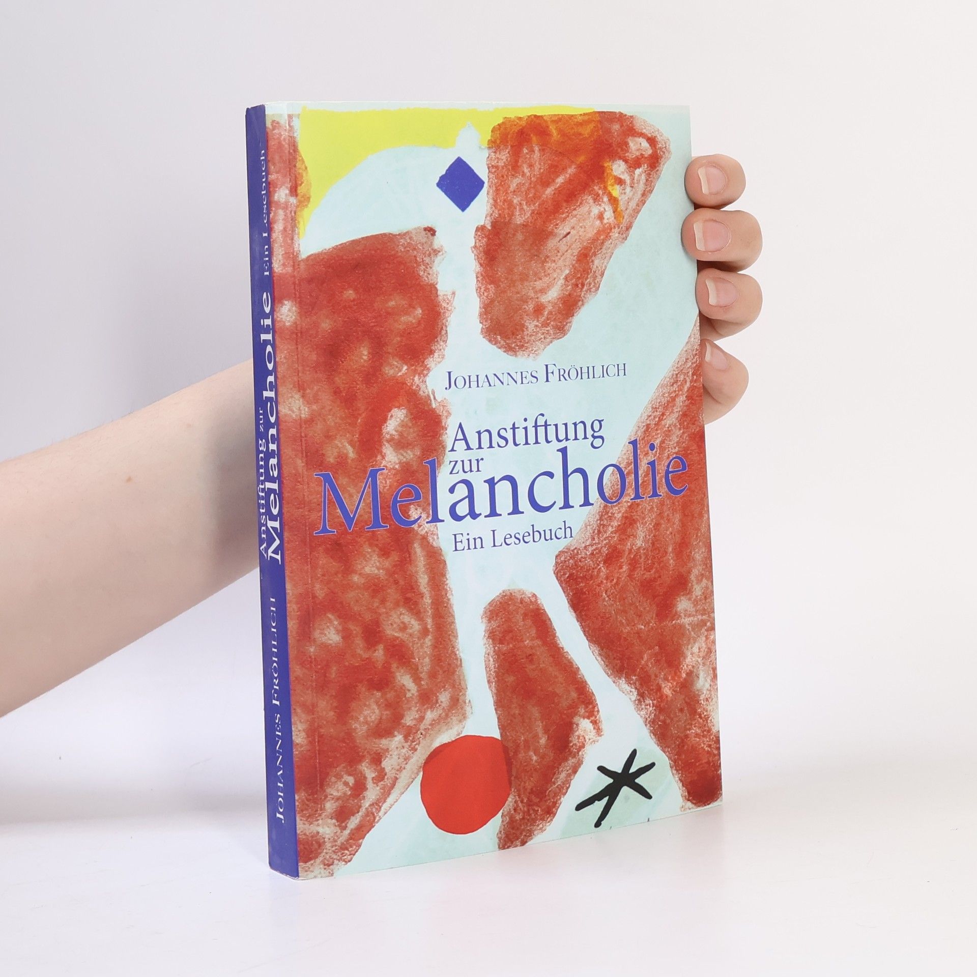 Anstiftung zur Melancholie