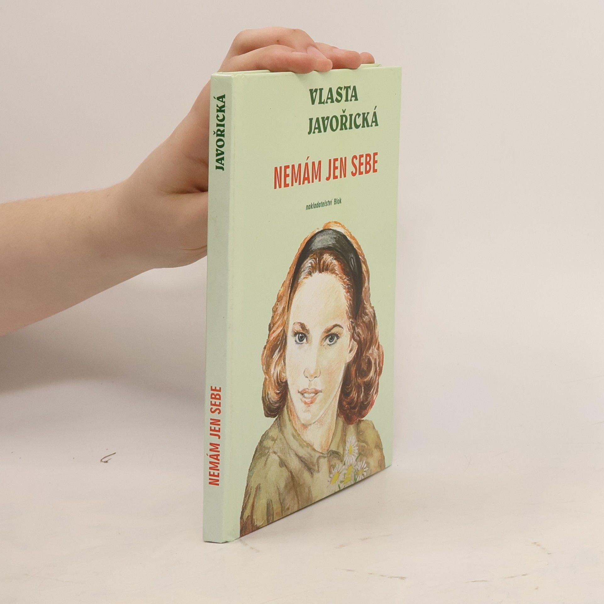 Vlasta Javořická Nemám jen sebe