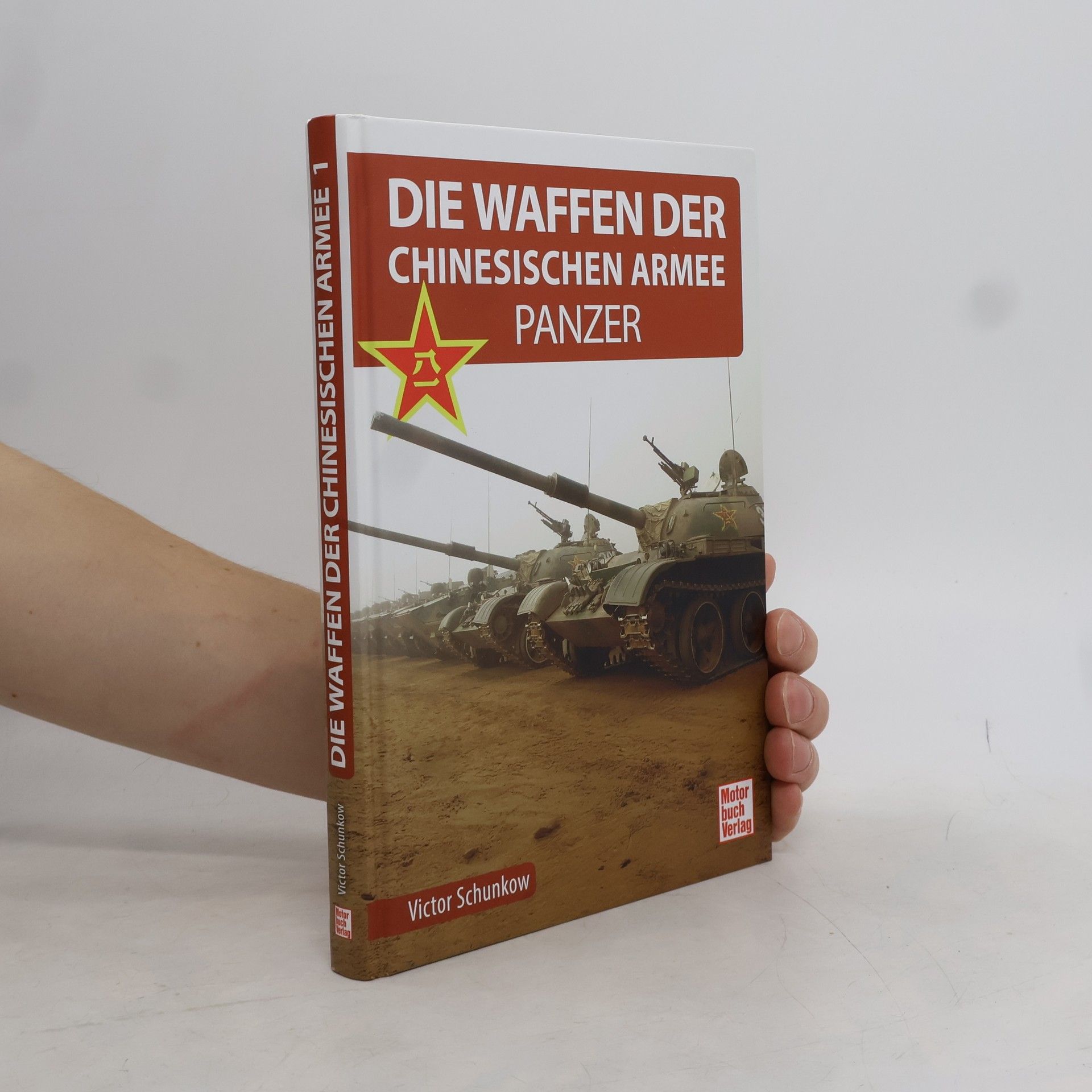 Viktor Nikolaevič Šunkov Die Waffen der Chinesischen Armee 1