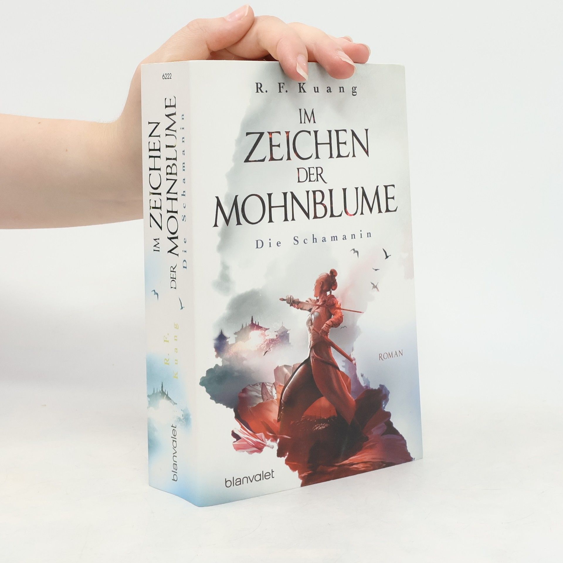 Rebecca Kuang Im Zeichen der Mohnblume - Die Schamanin