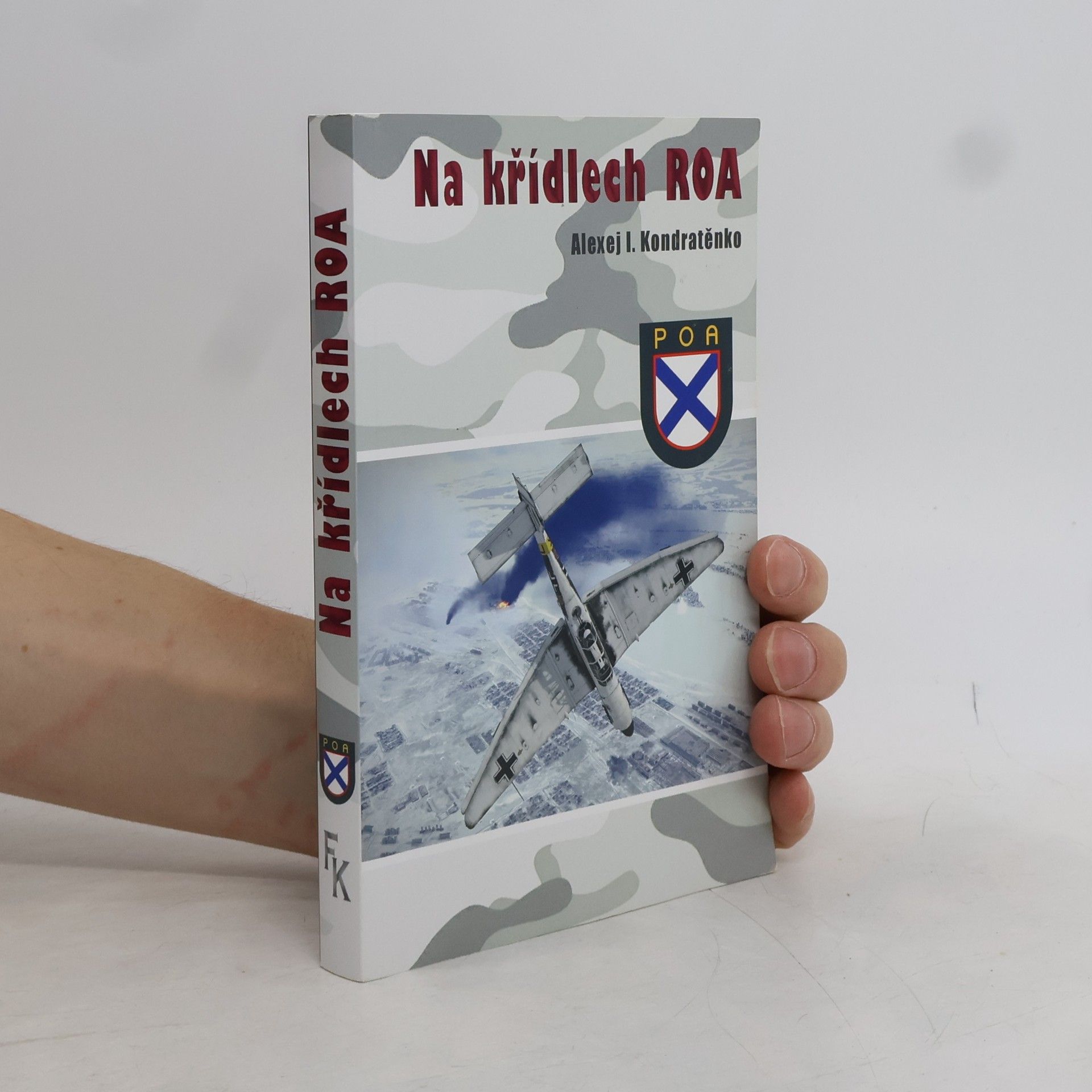 Alexej I. Kondratěnko Na křídlech ROA