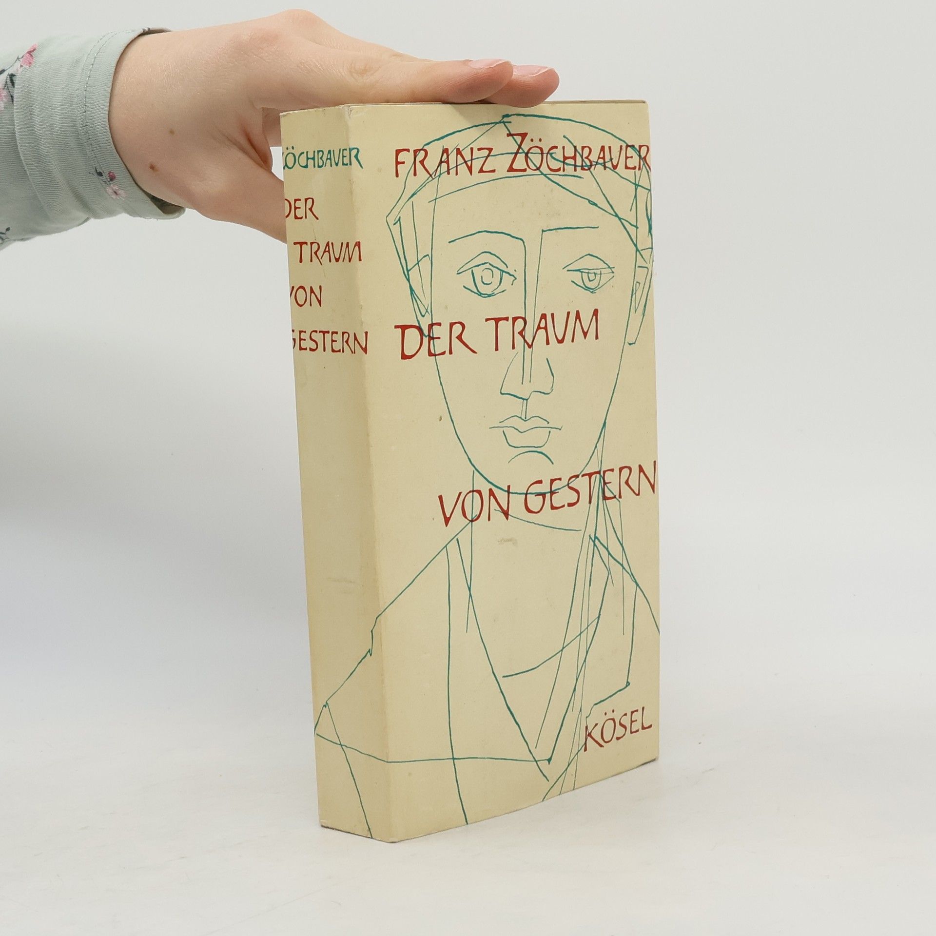 Franz Zöchbauer Der Traum von Gestern