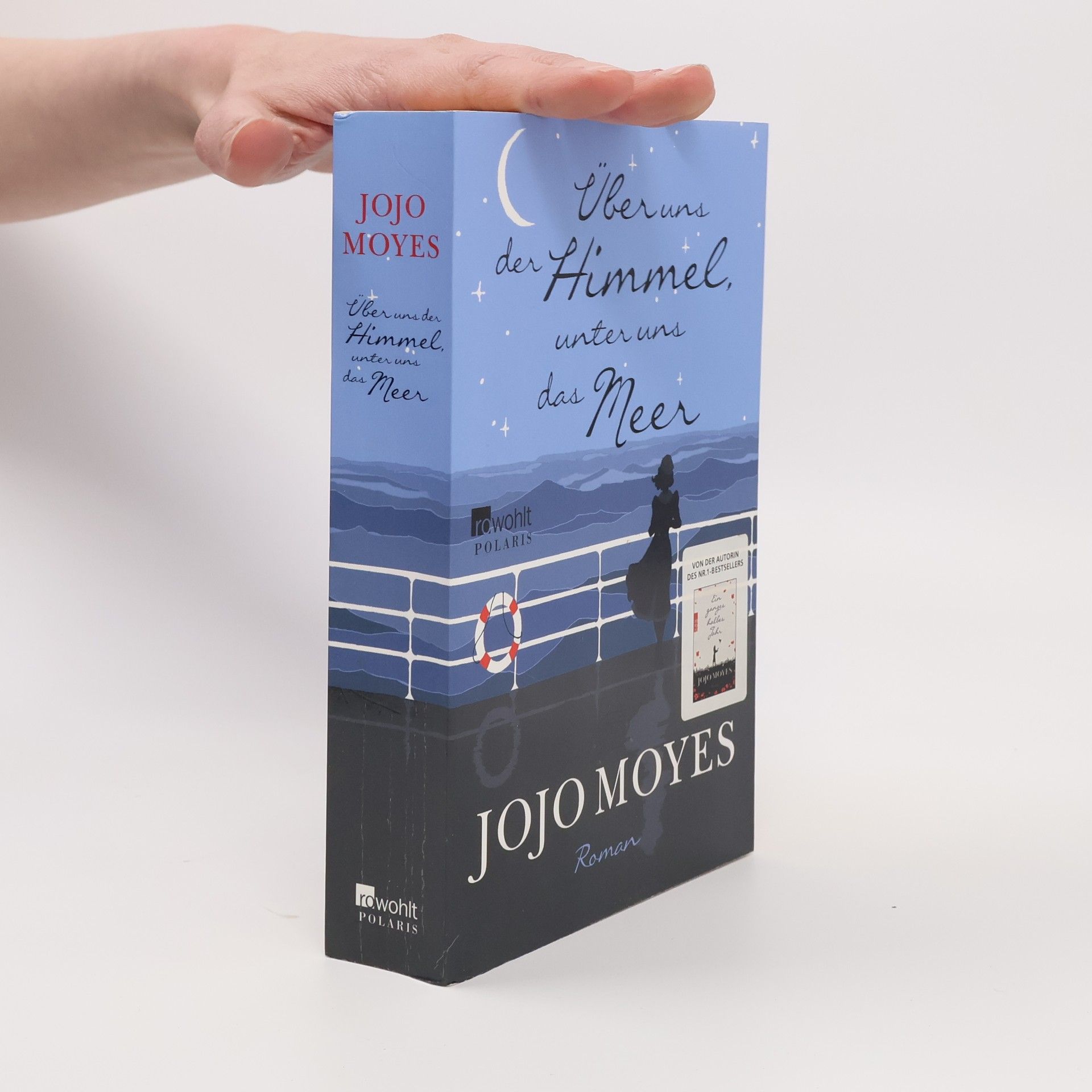Jojo Moyes Über uns der Himmel, unter uns das Meer
