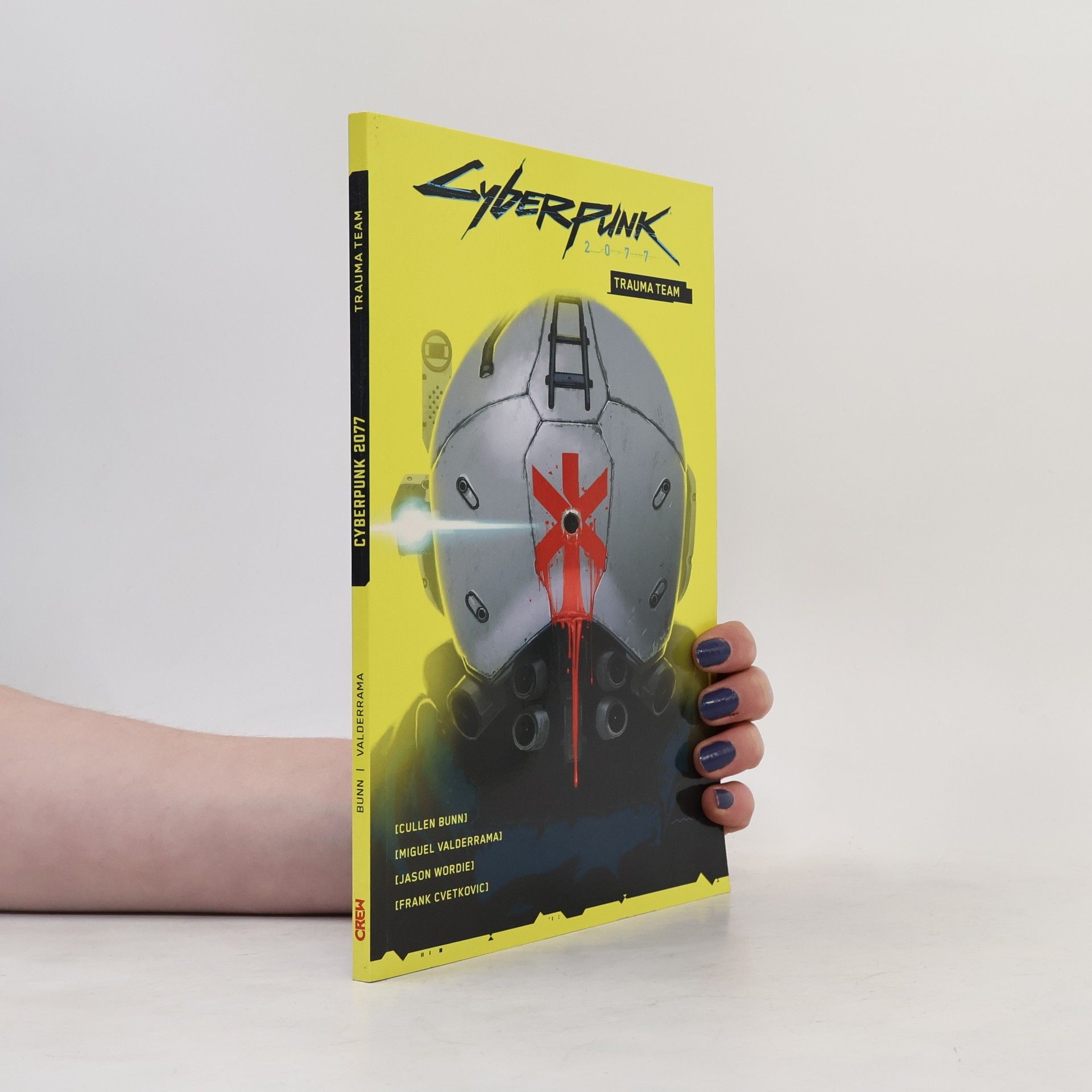 Cullen Bunn Cyberpunk 2077: Trauma Team