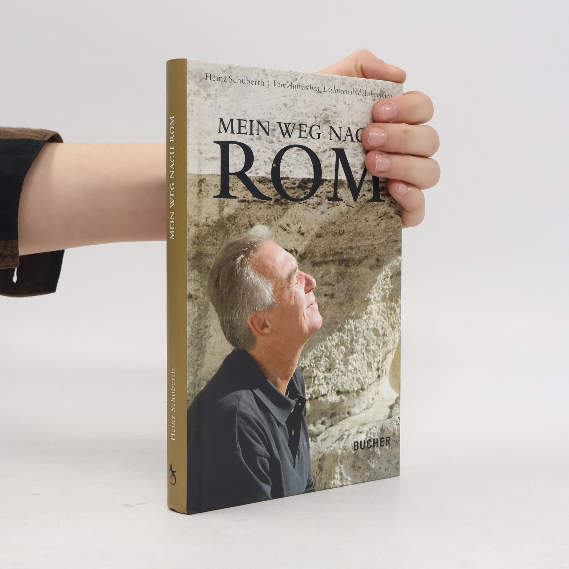 Heinz Schuberth Mein Weg nach Rom