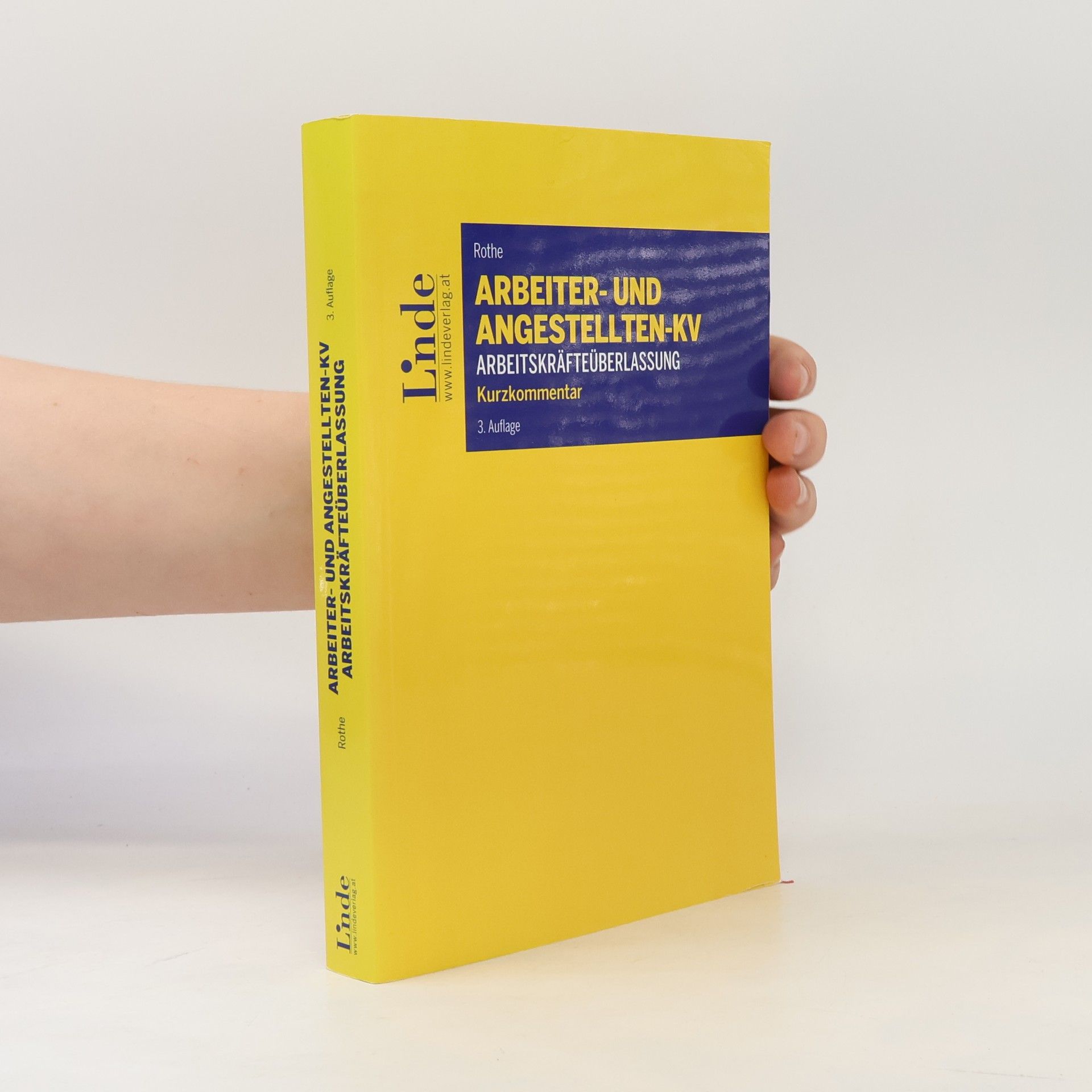 Heinz Rothe Arbeiter- und Angestellten-KV Arbeitskräfteüberlassung