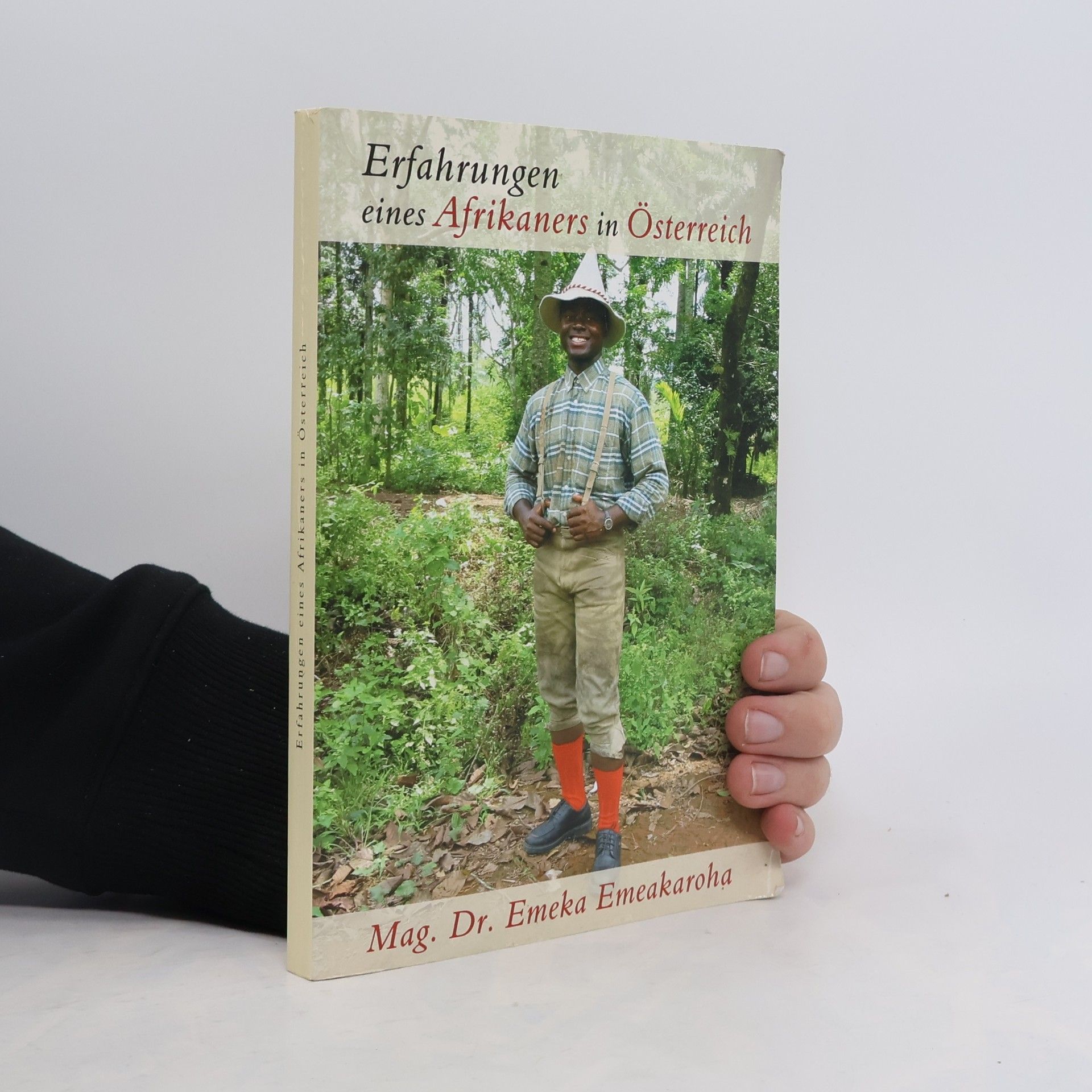 Emeka Emeakaroha Erfahrungen eines Afrikaners in Österreich
