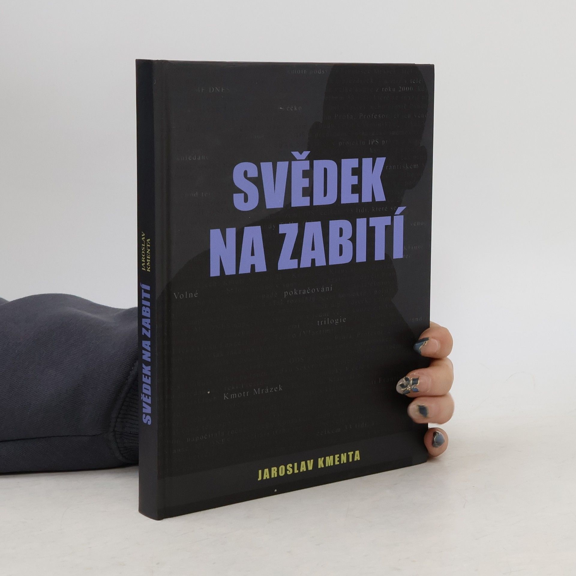 Jaroslav Kmenta Svědek na zabití