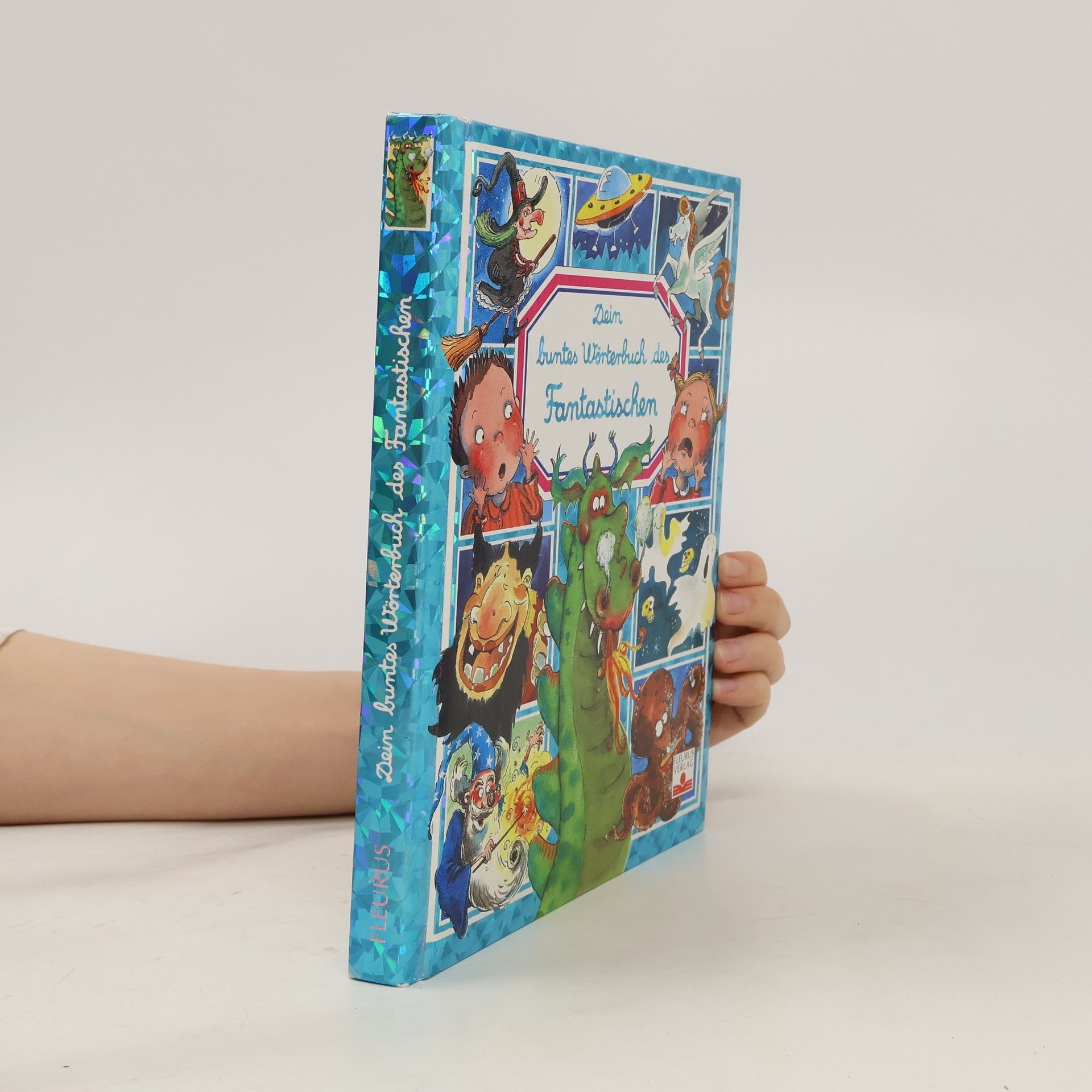 Emilie Beaumont Dein buntes Wörterbuch des Fantastischen