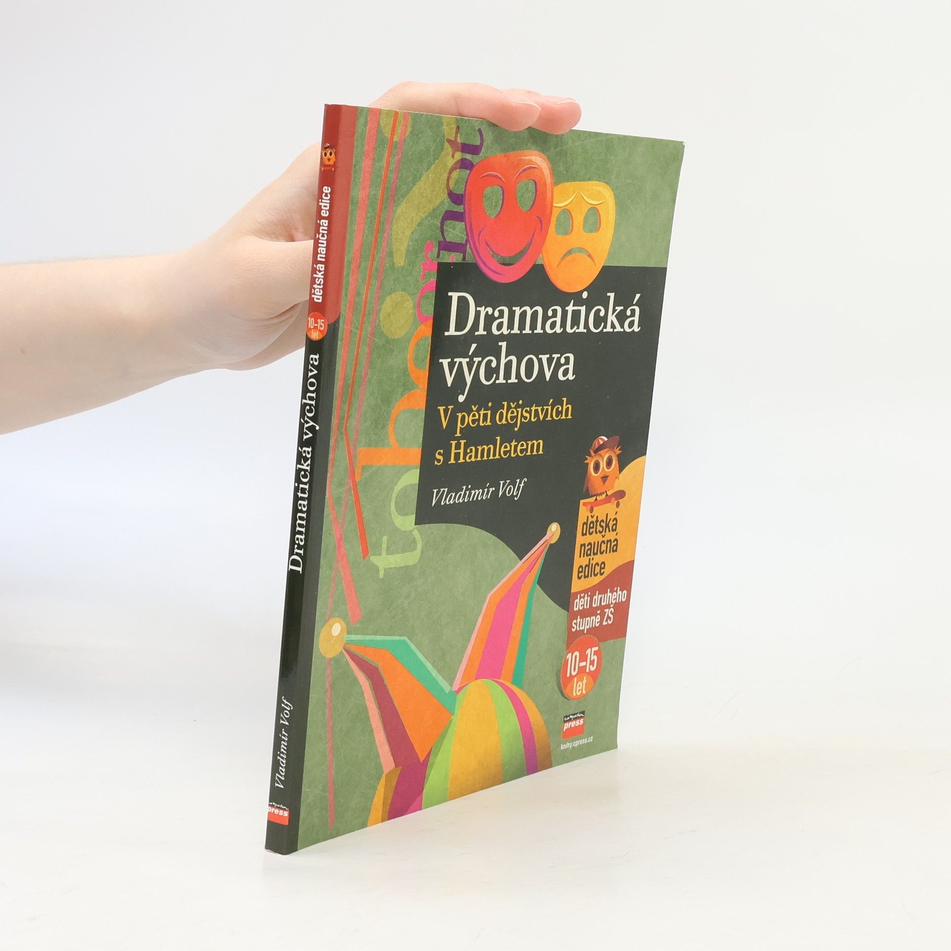 Dramatická výchova - V pěti dějstvích s Hamletem