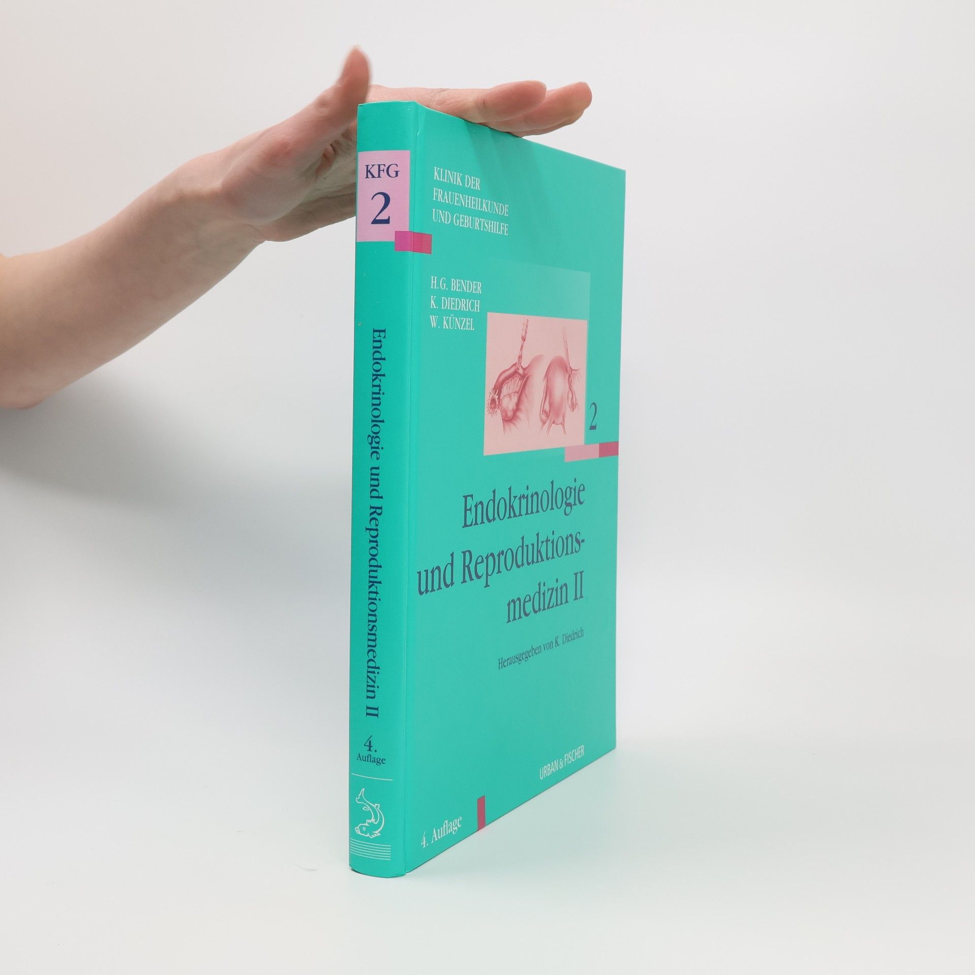 Endokrinologie und Reproduktionsmedizin II: Klinik der Frauenheilkunde und Geburtshilfe Band 2