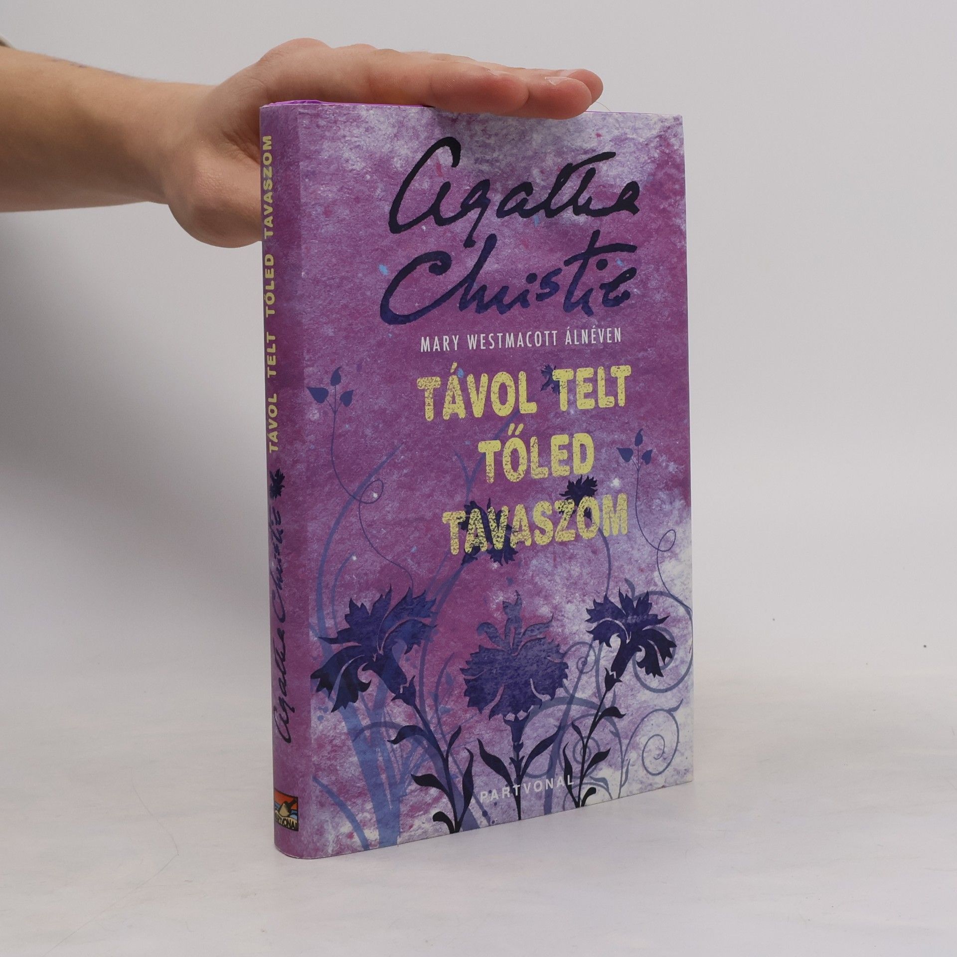 Agatha Christie Távol telt tőled tavaszom