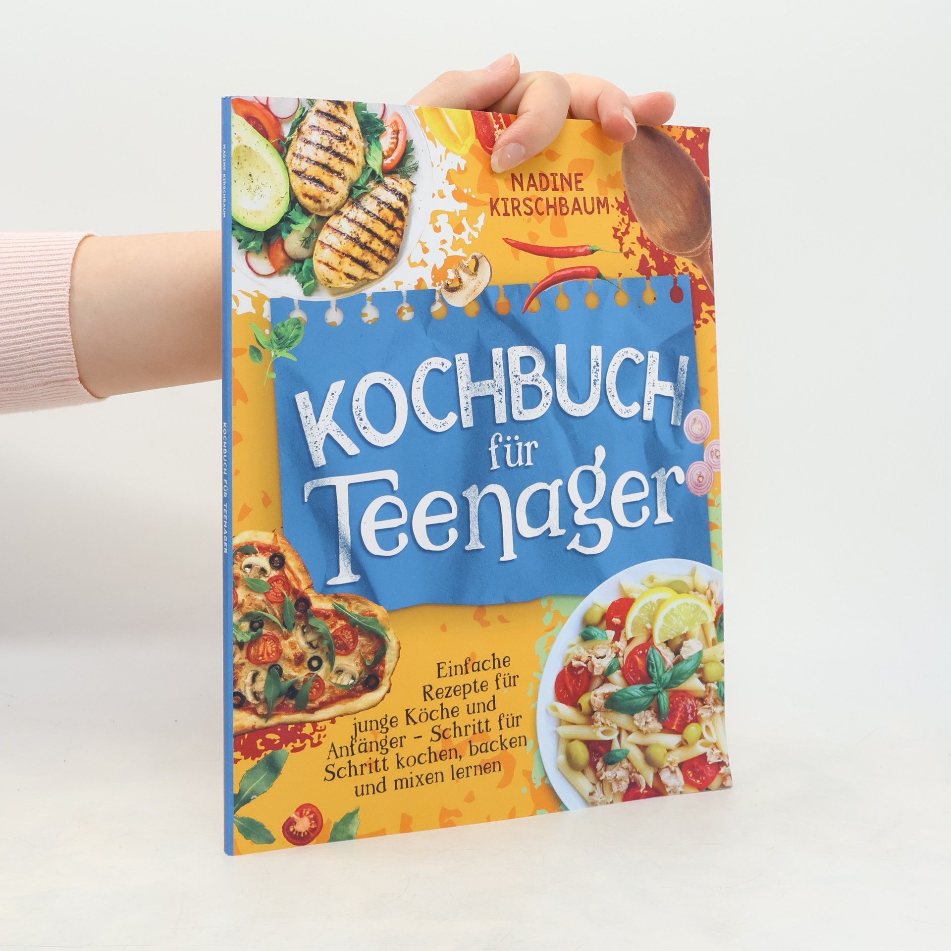 Nadine Kirschbaum Kochbuch für Teenager