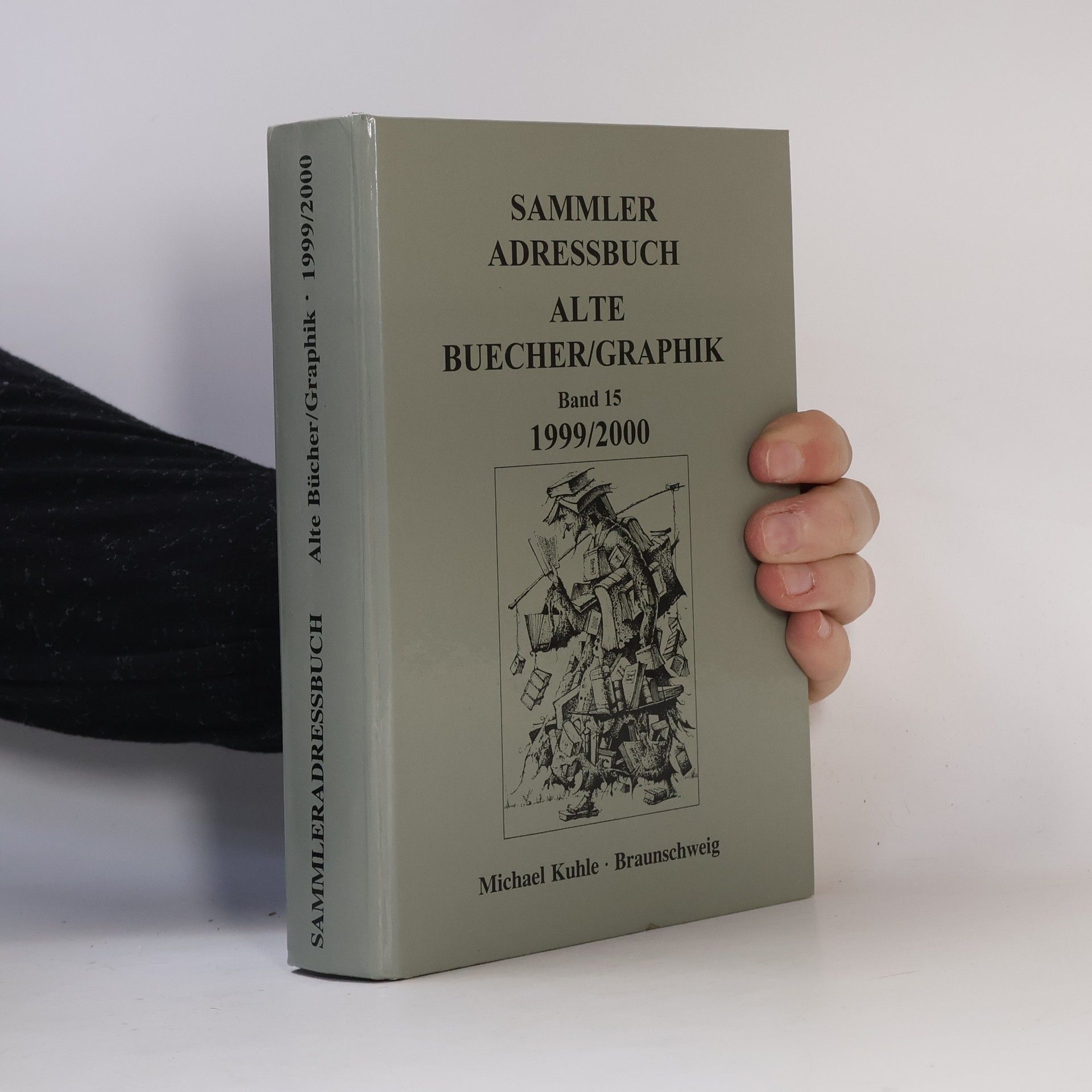 Kolektív autorov Sammler Adressbuch. Alte Buecher/Graphik 15