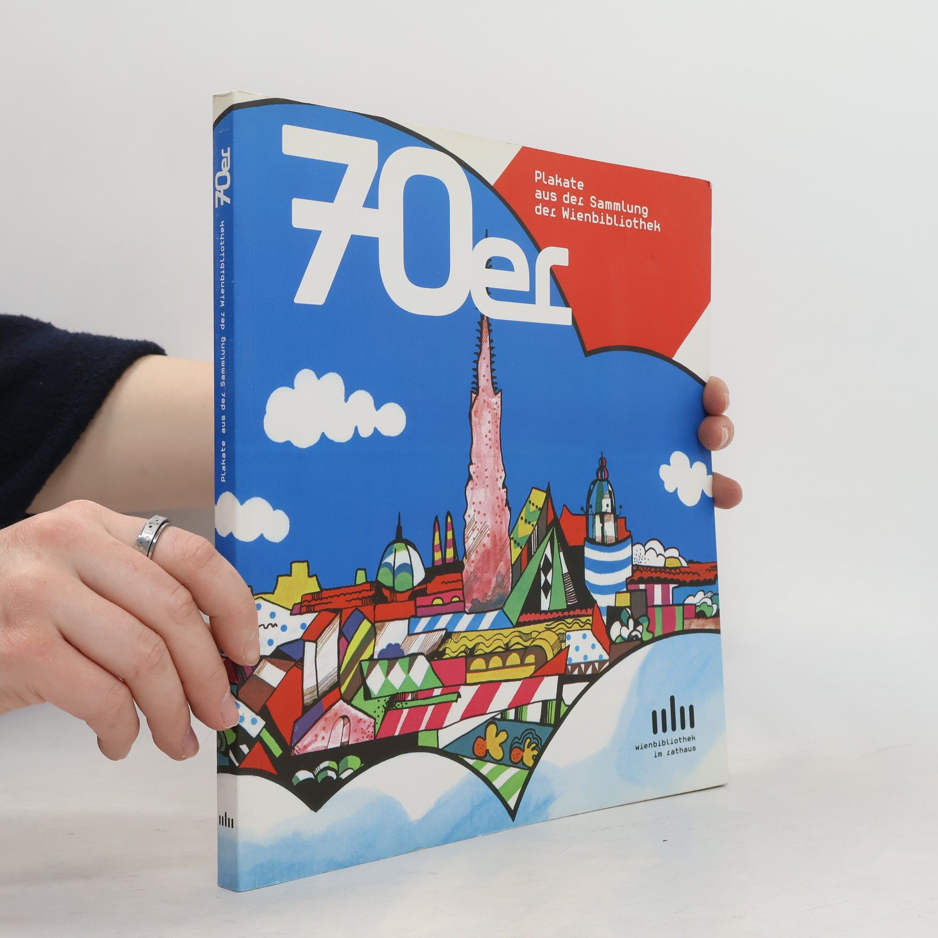 Markus Feigl Plakate aus der Sammlung der Wienbibliothek