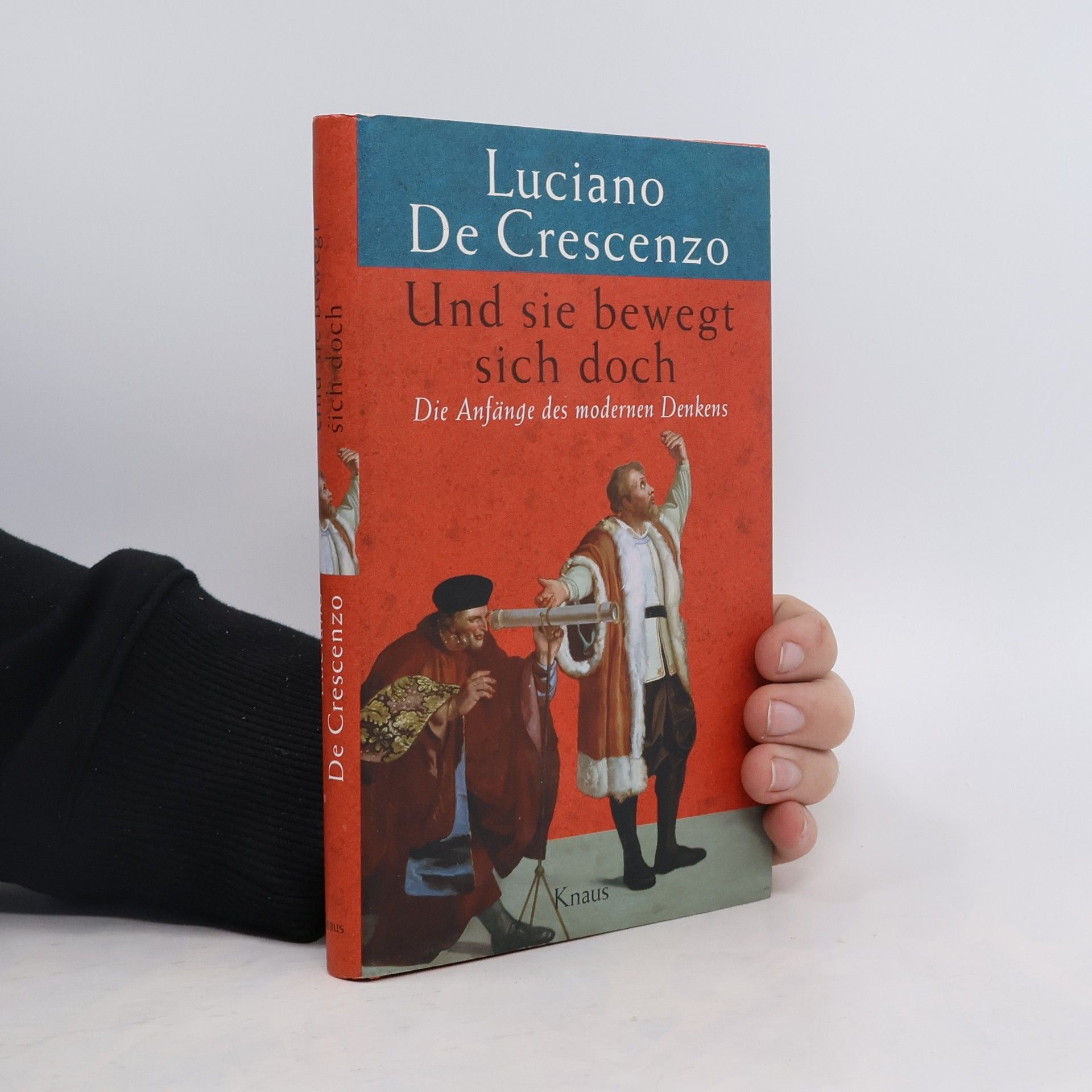 Luciano De Crescenzo Und sie bewegt sich doch