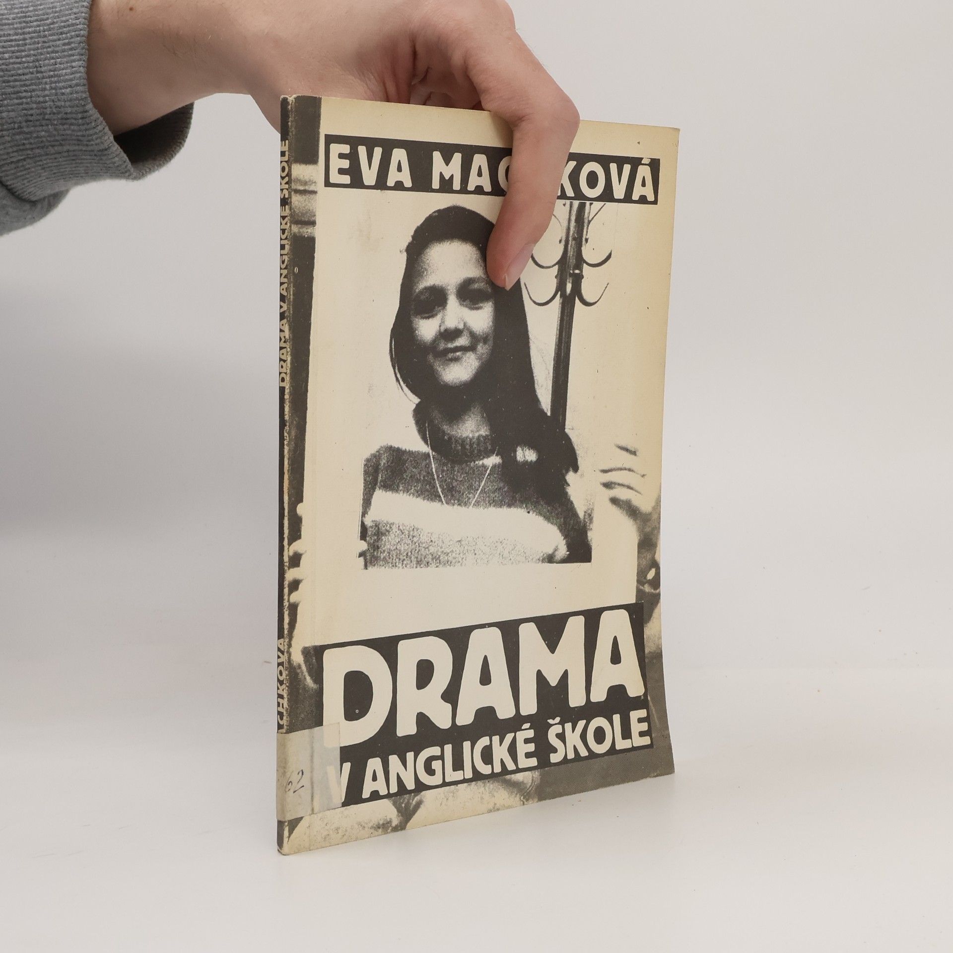 Eva Machková Drama v anglické škole