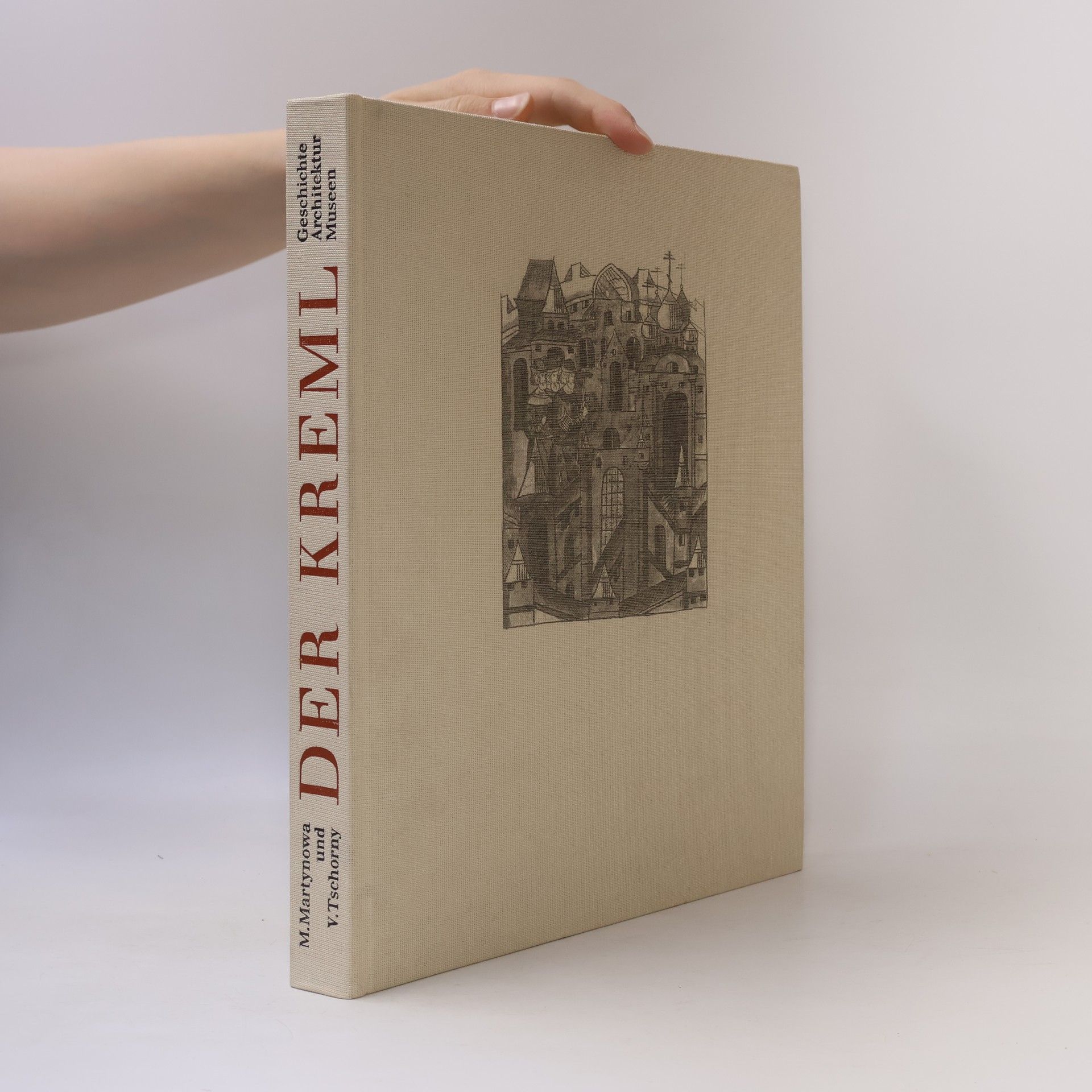 Marina Vasilʹevna Martynova Der Kreml