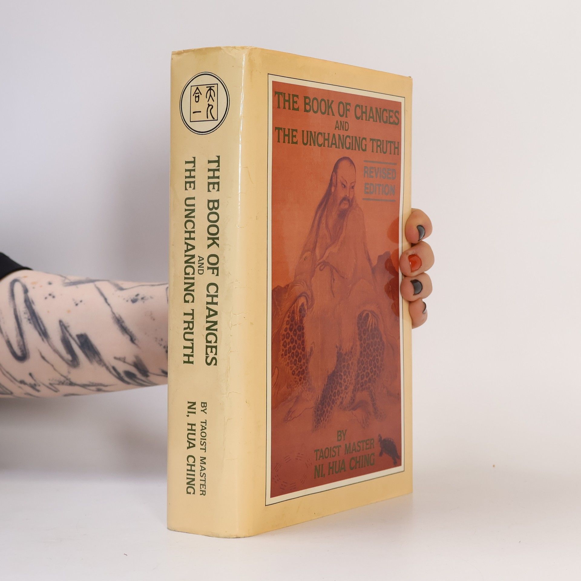 Hua-Ching Ni The Book of Changes and the Unchanging Truth