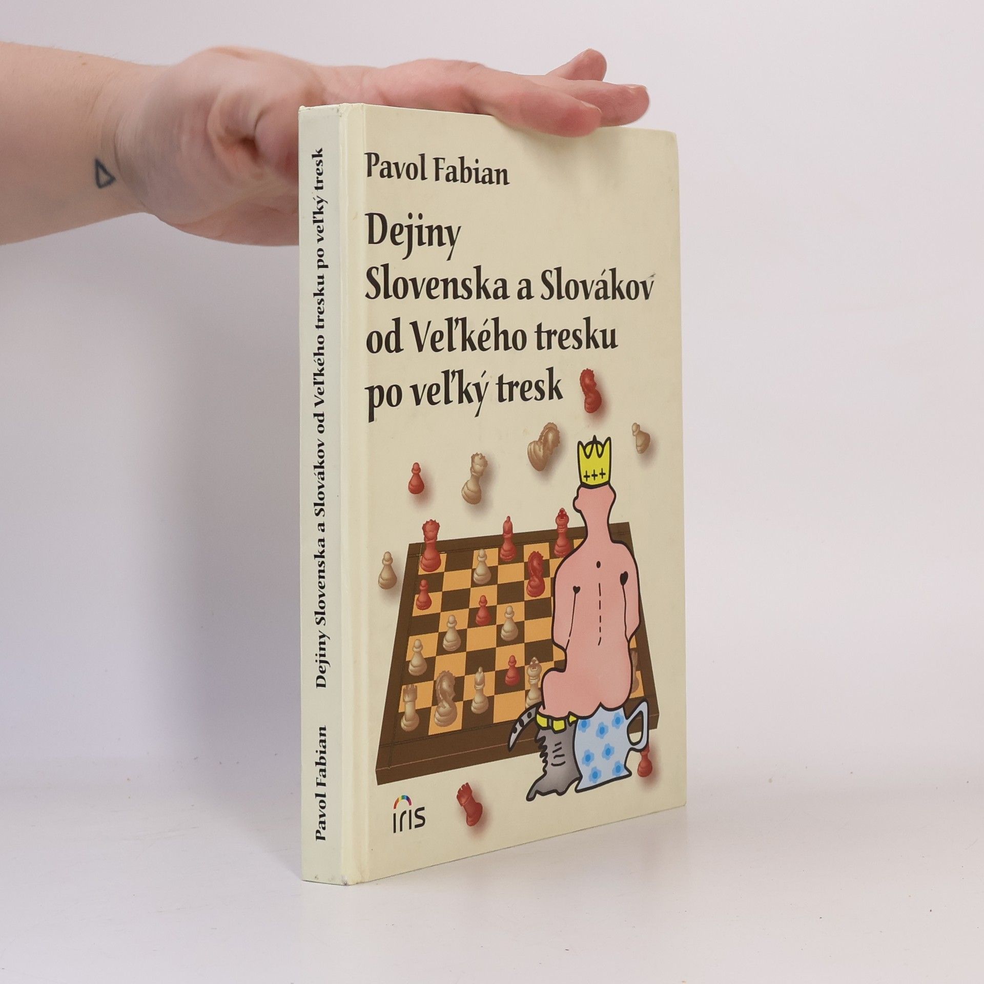 Pavol Fabian Dejiny Slovenska a Slovákov od Veľkého tresku po veľký tresk