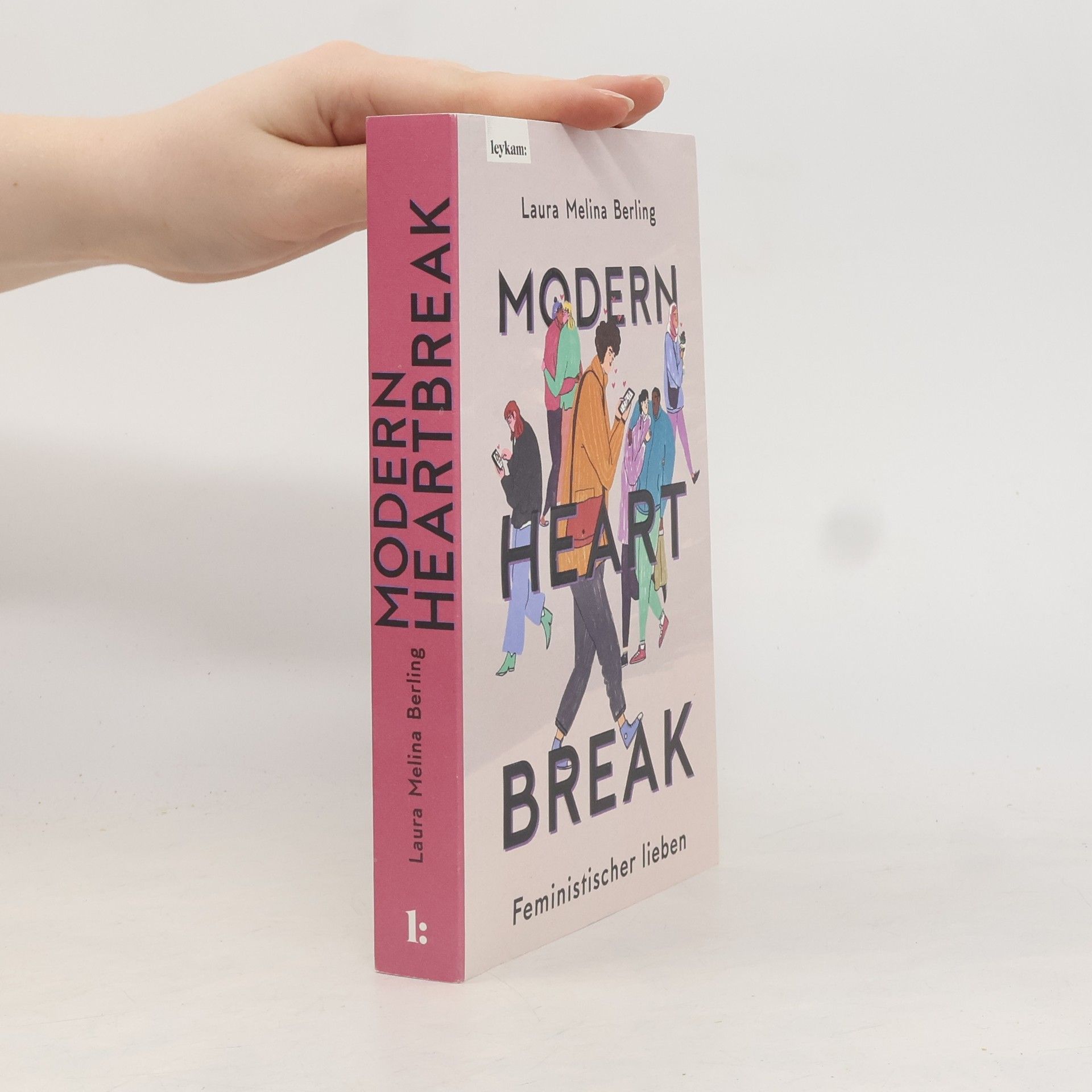 Laura Melina Berling Modern Heartbreak - Feministischer lieben
