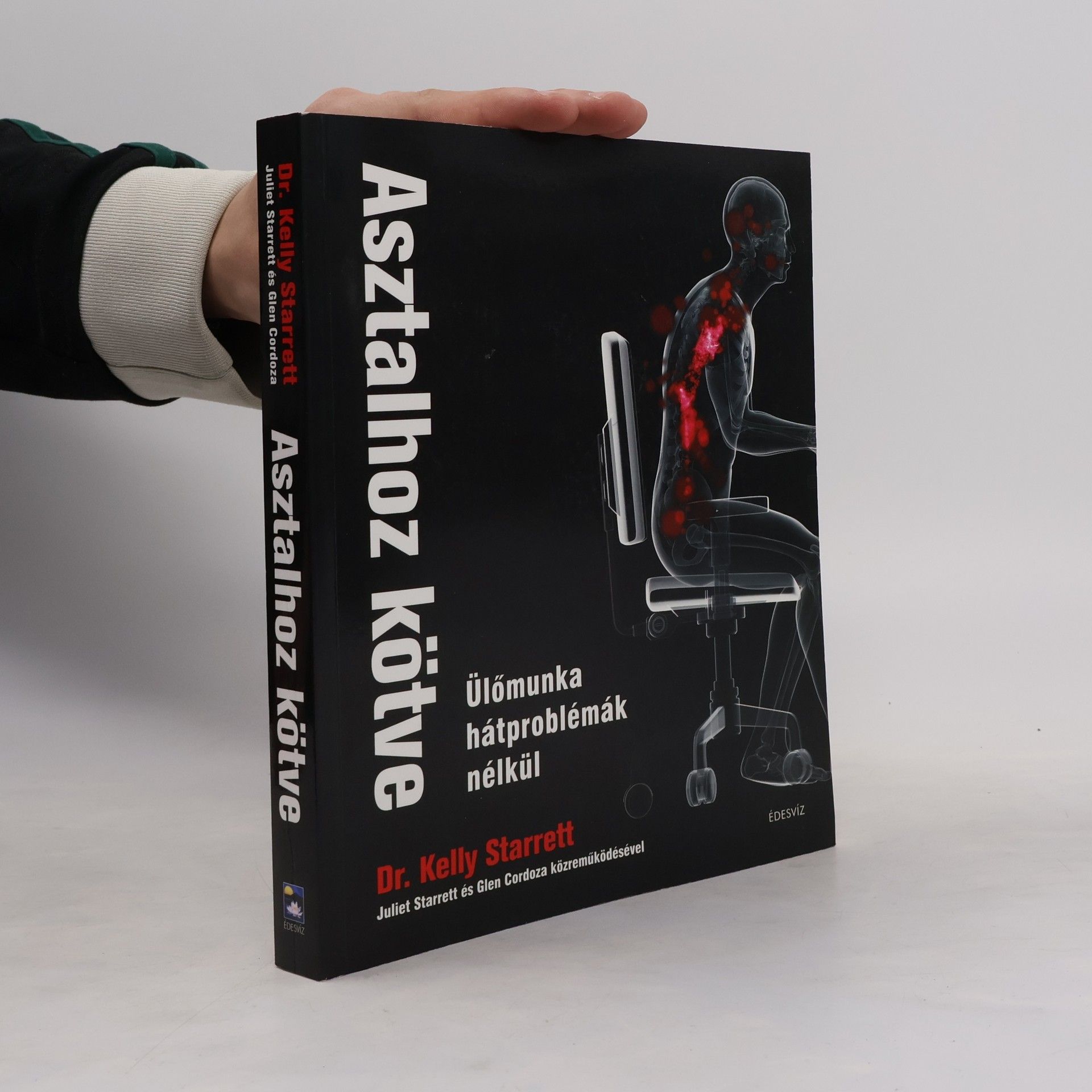 Kelly Starrett Asztalhoz kötve