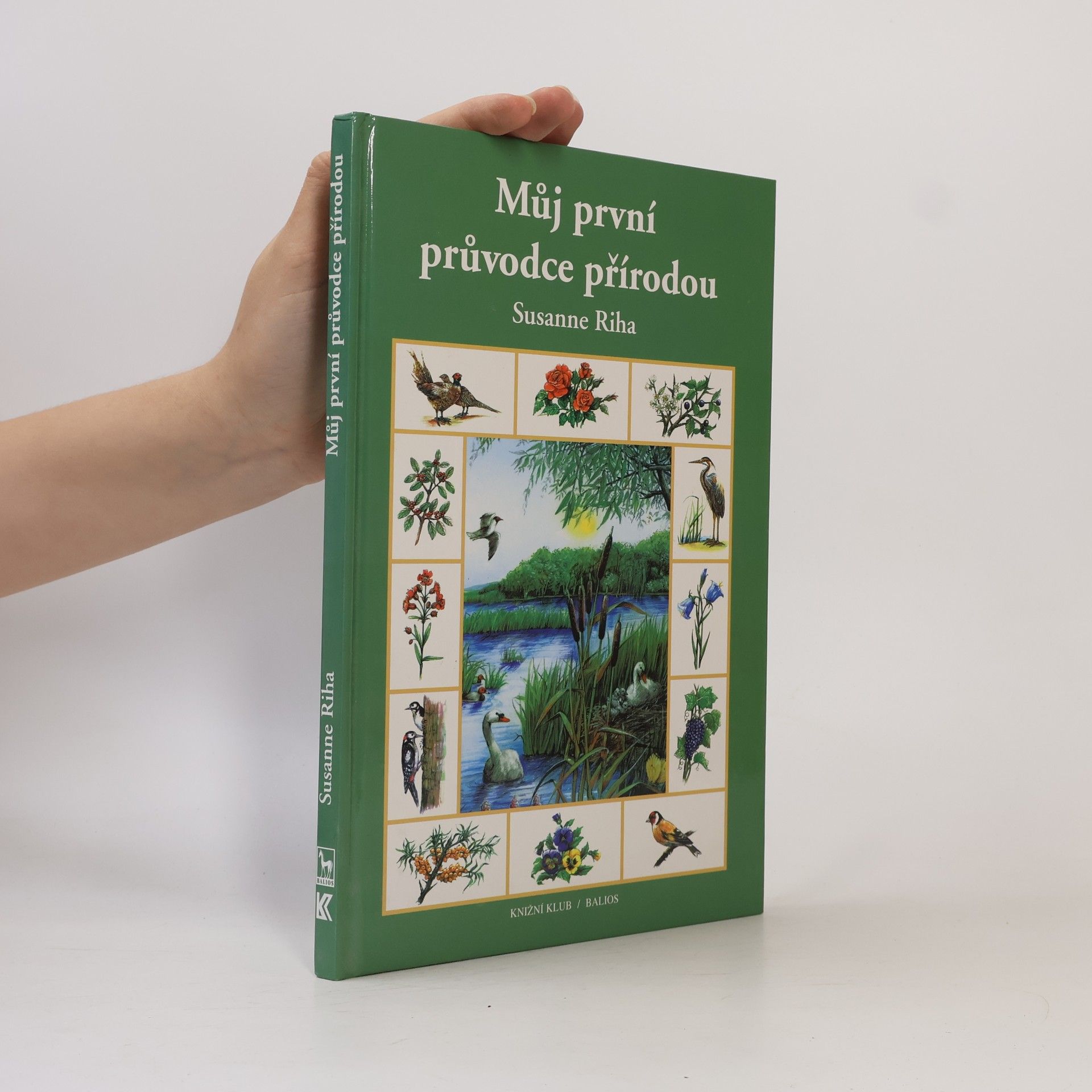 Susanne Riha Mů první průvodce přírodou