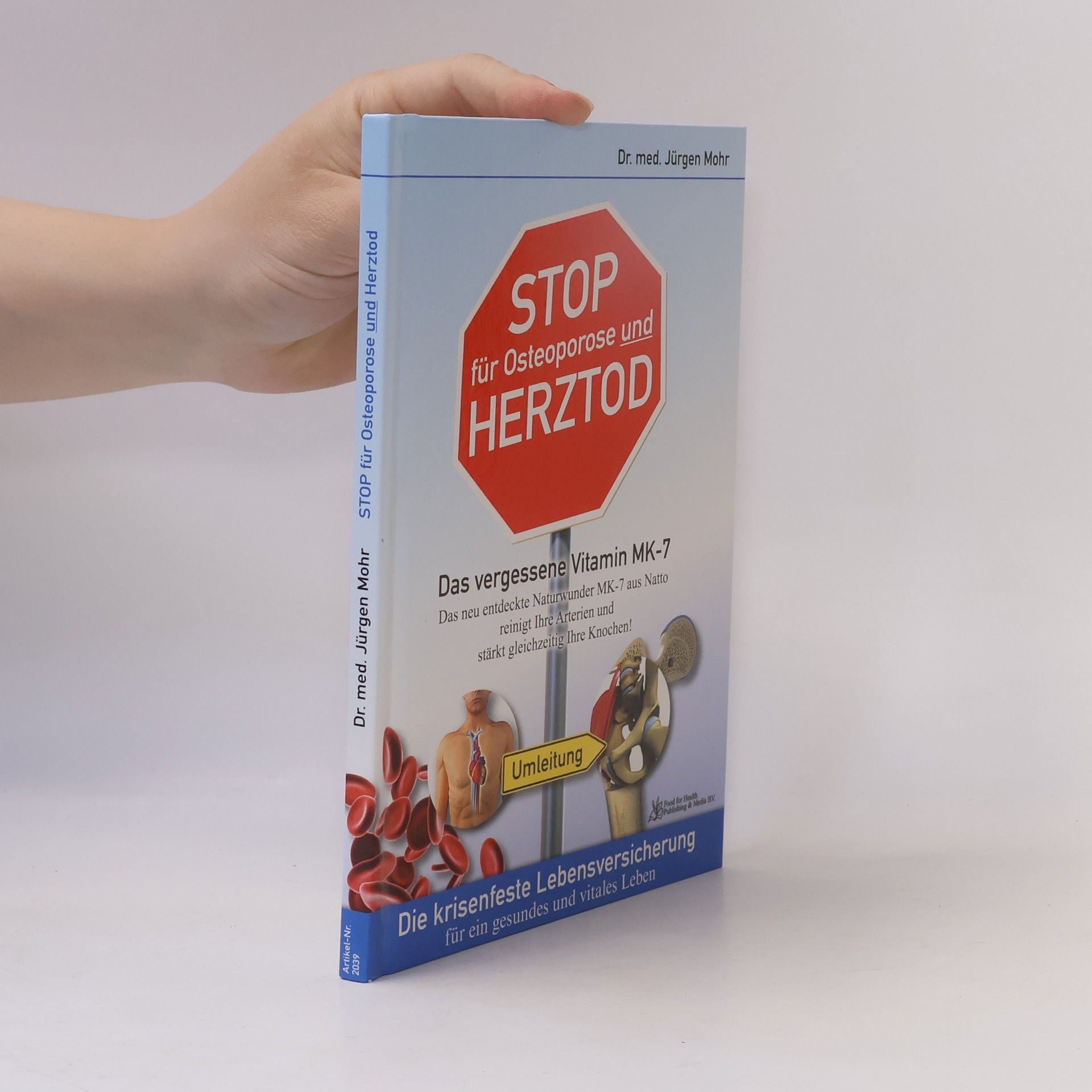 Jürgen Mohr Stop für Osteoporose und Herztod