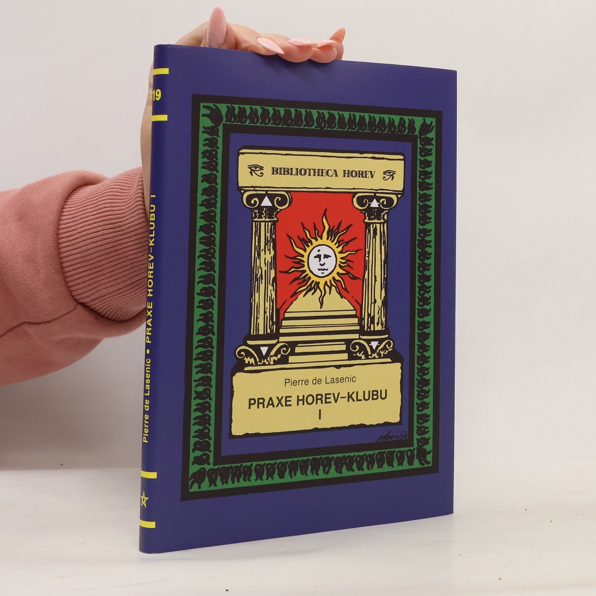 Pierre de Lasenic Praxe Horev-klubu I