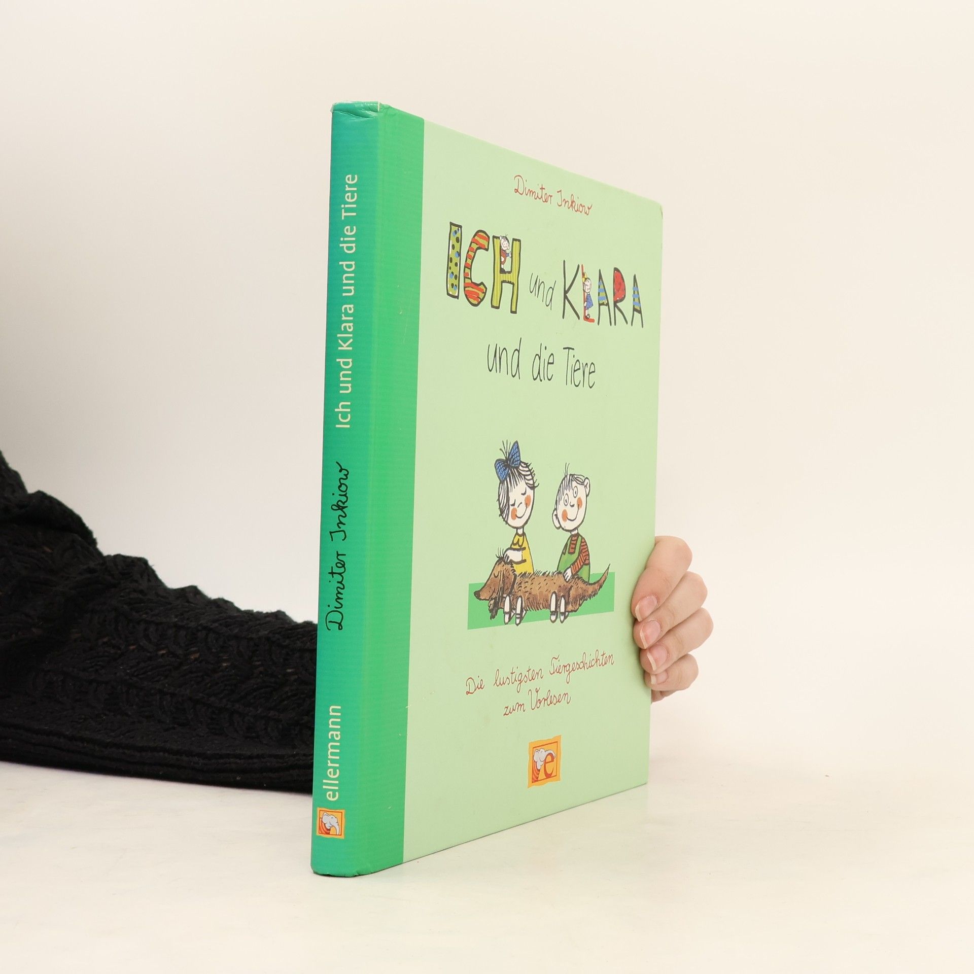 Dimiter Inkiow Ich und Klara und die Tiere