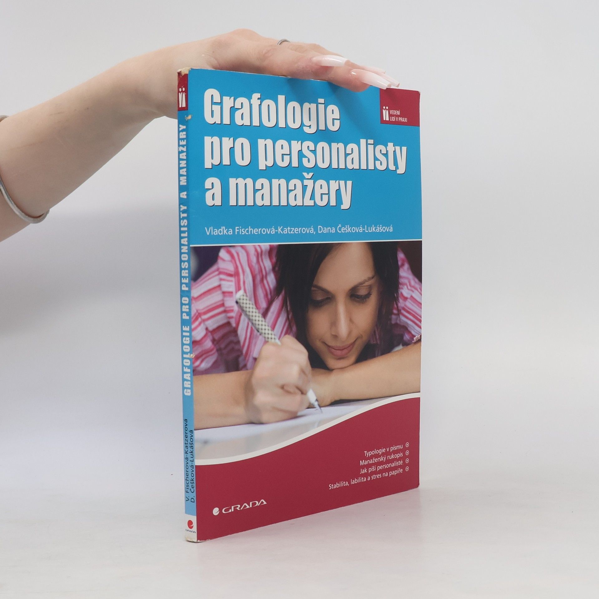 Dana Češková Lukášová Grafologie pro personalisty a manažery