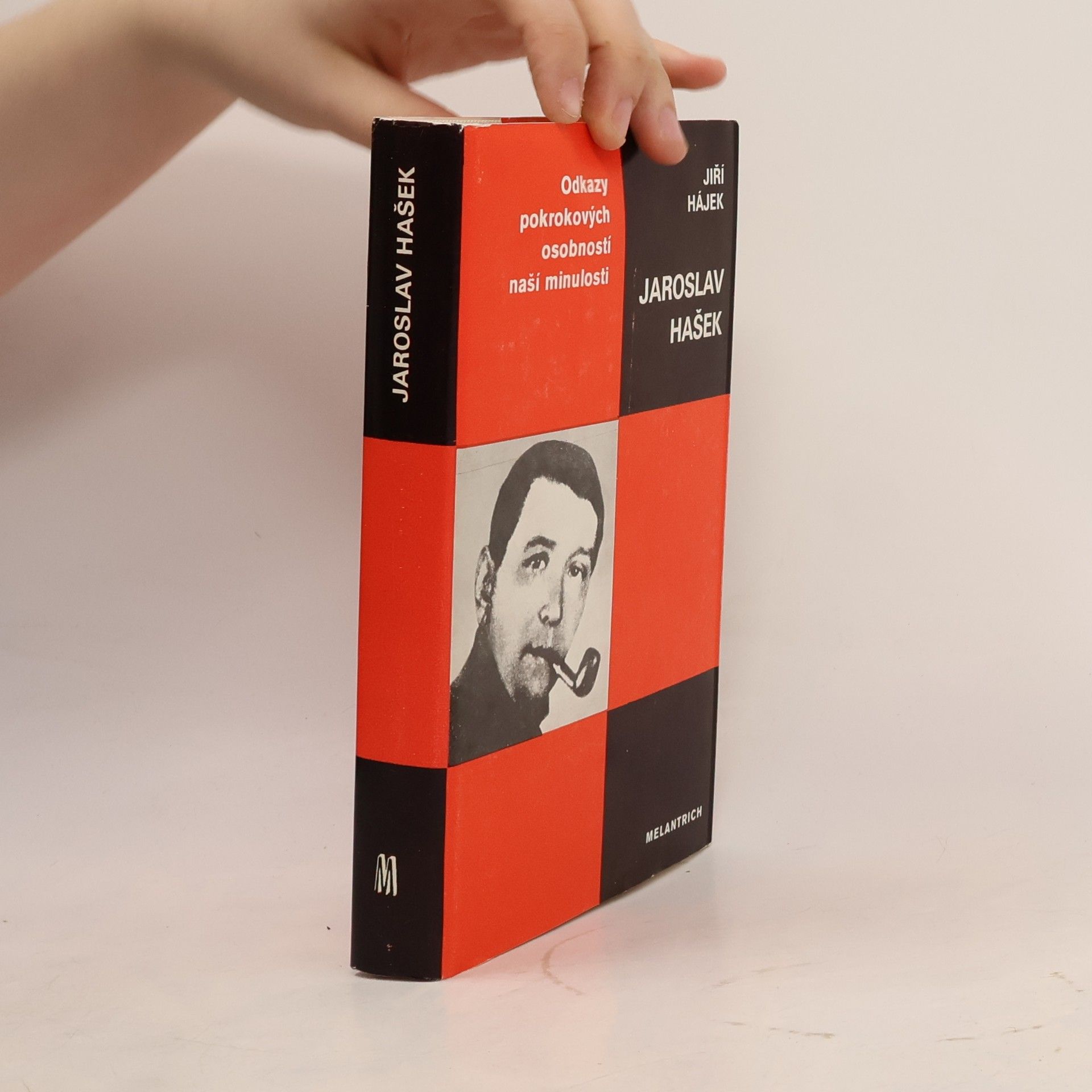 Jiří Hájek Odkazy pokrokových osobností naší minulosti. Jaroslav Hašek