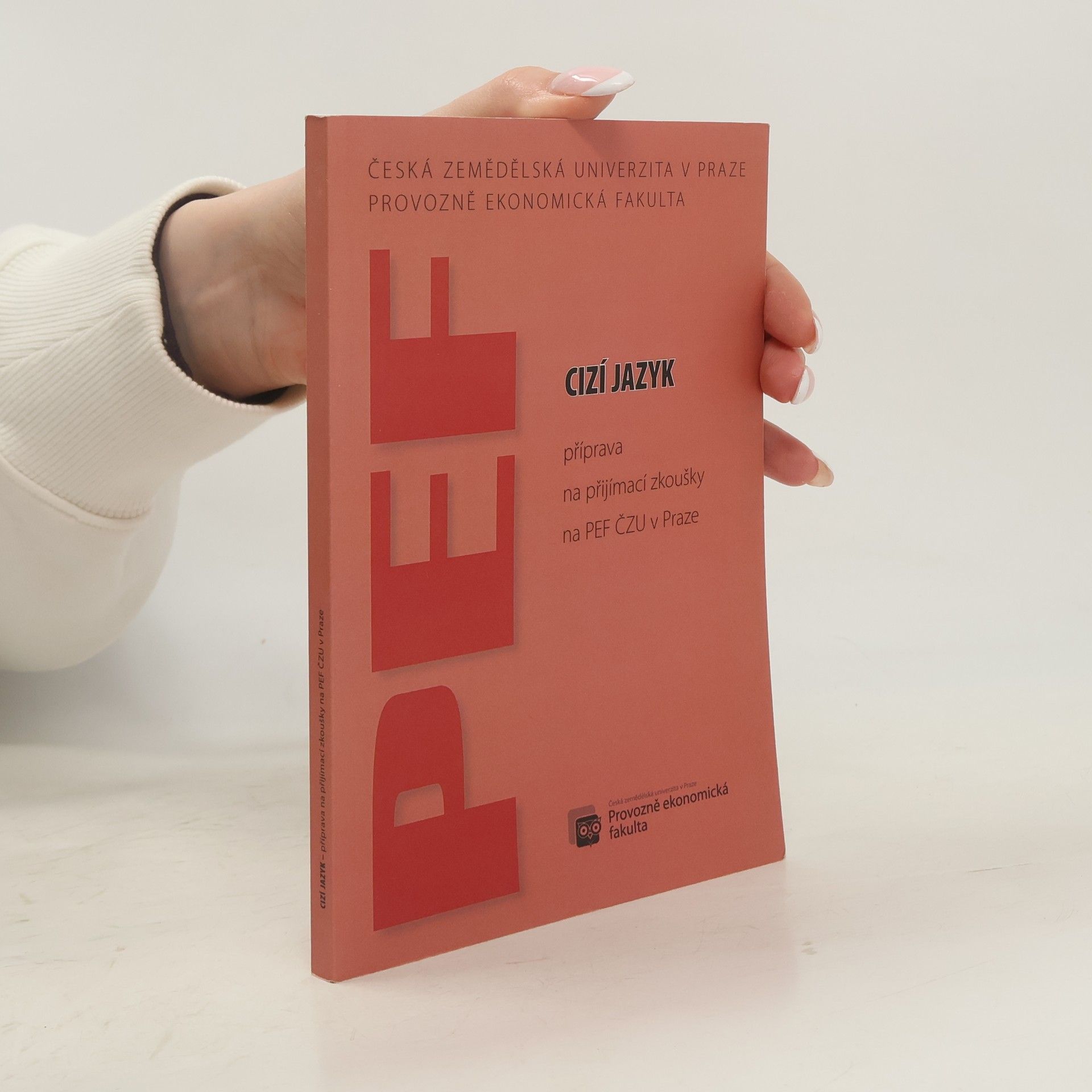 Milena Dvořáková Cizí jazyk. Příprava na přijímací zkoušky na PEF ČZU v Praze