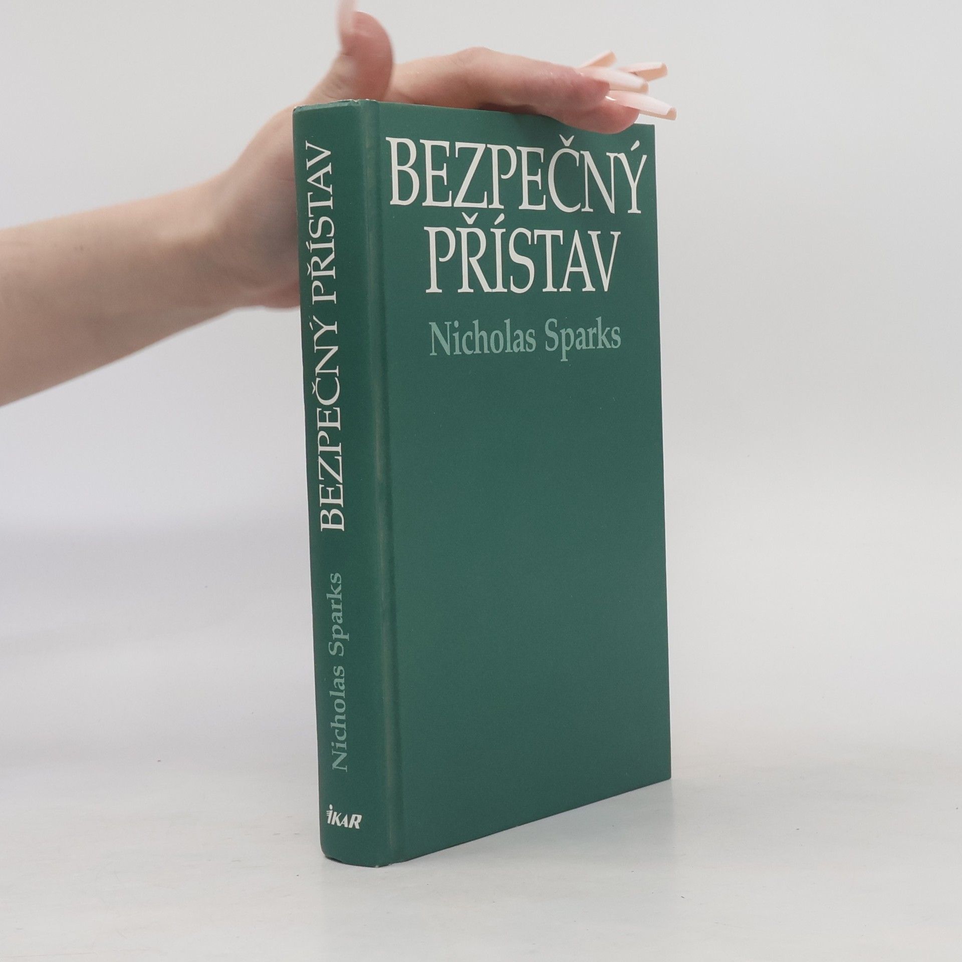 Nicholas Sparks Bezpečný přístav