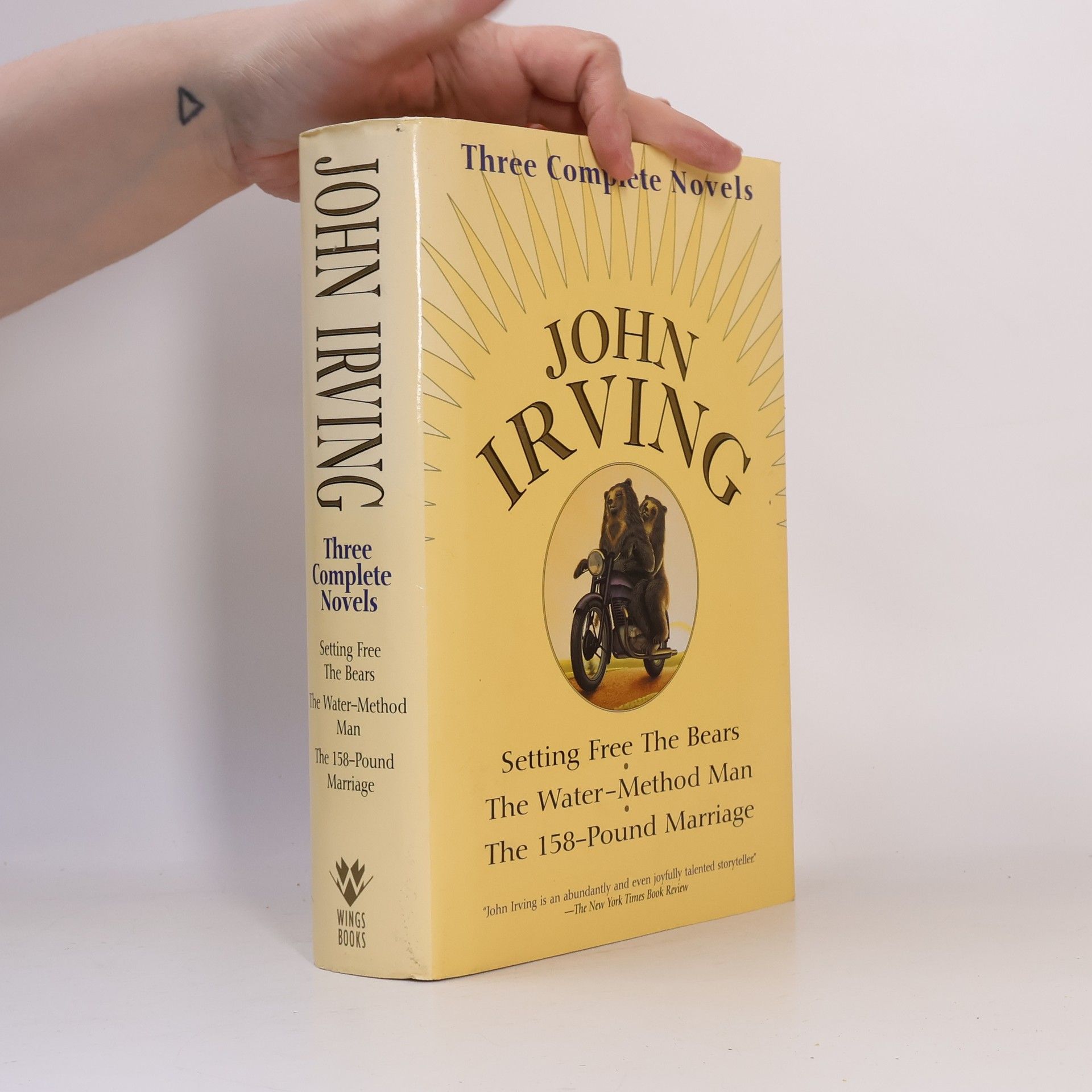 John Irving Setting Free The Bears / The Water-Method Man / The 158-Pound Marriage