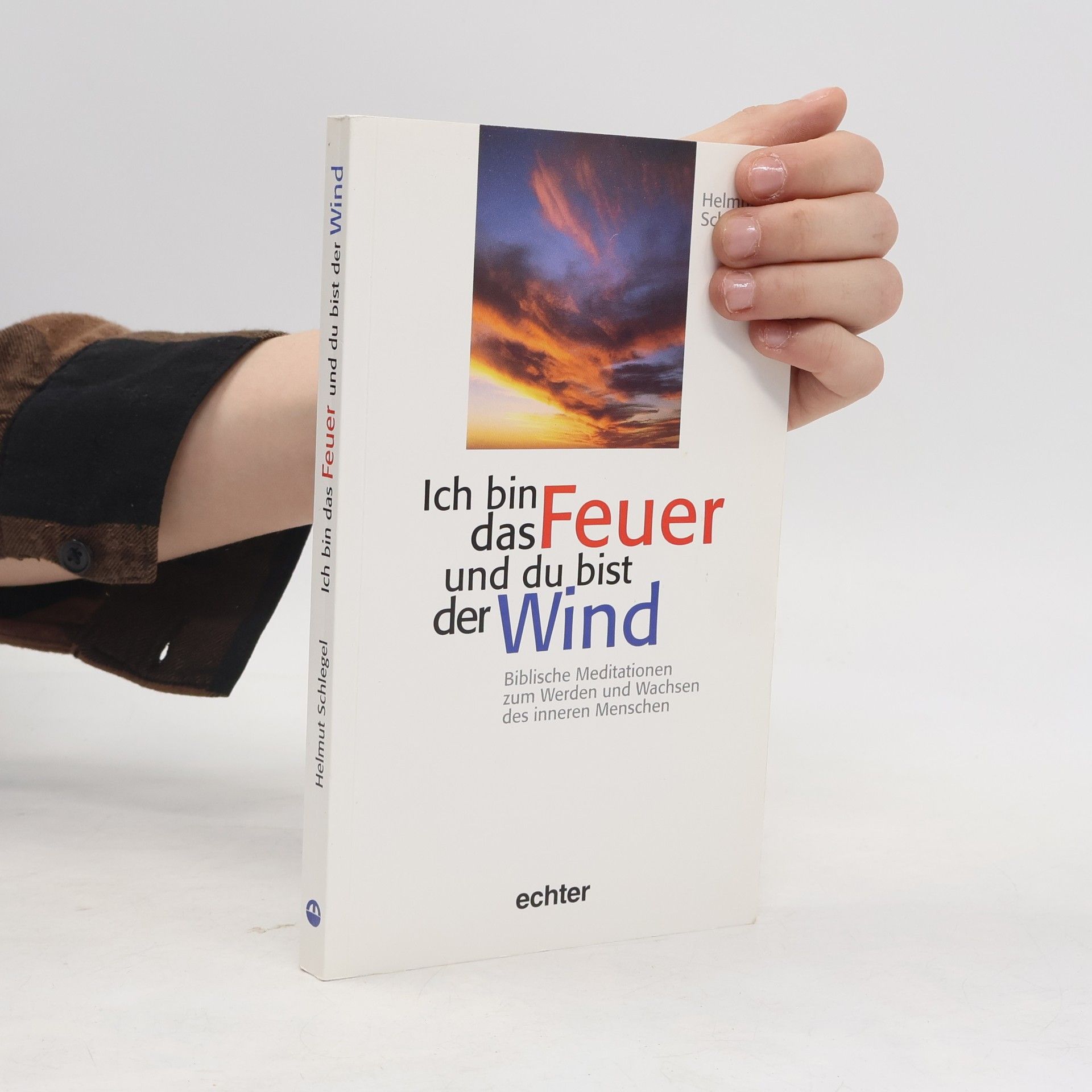 Ich bin das Feuer und du bist der Wind
