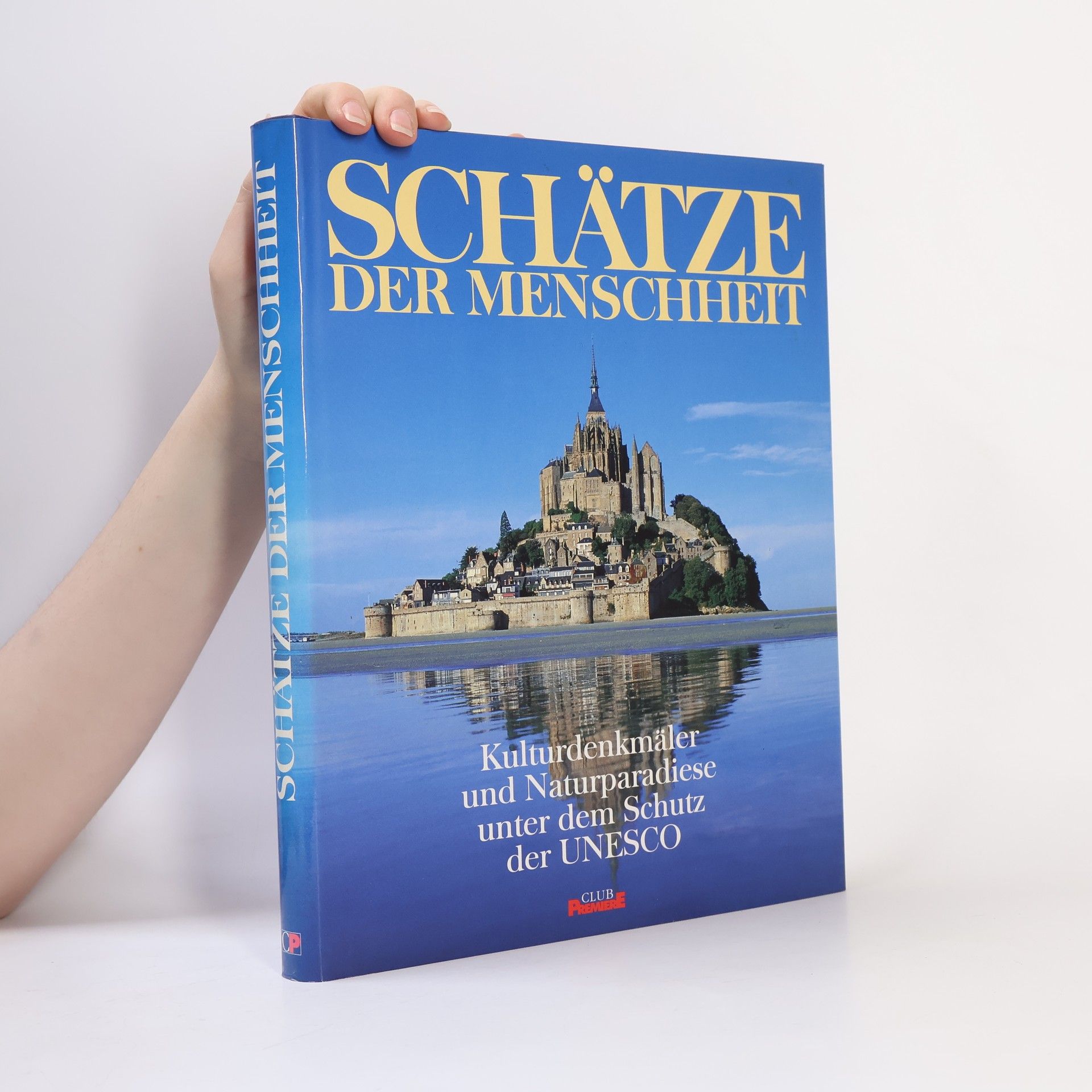 Autorenkollektiv Schätze der Menschheit