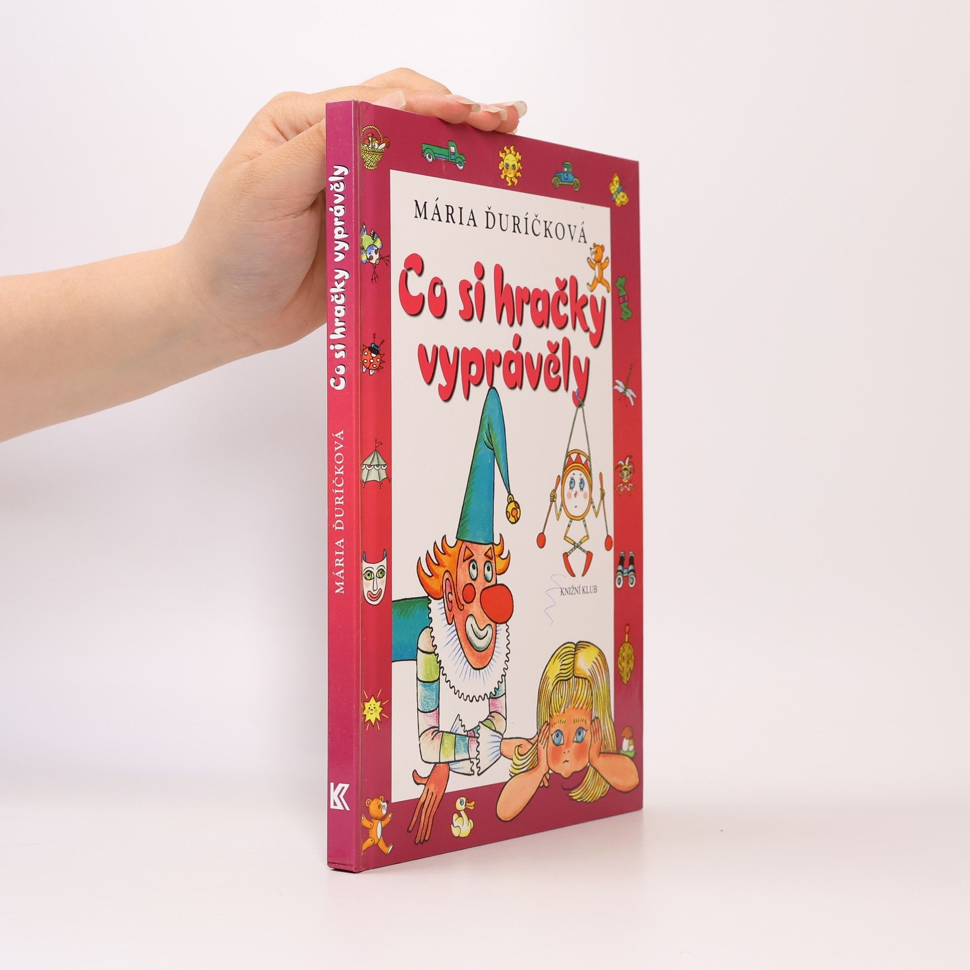 Mária Ďuríčková Co si hračky vyprávěly