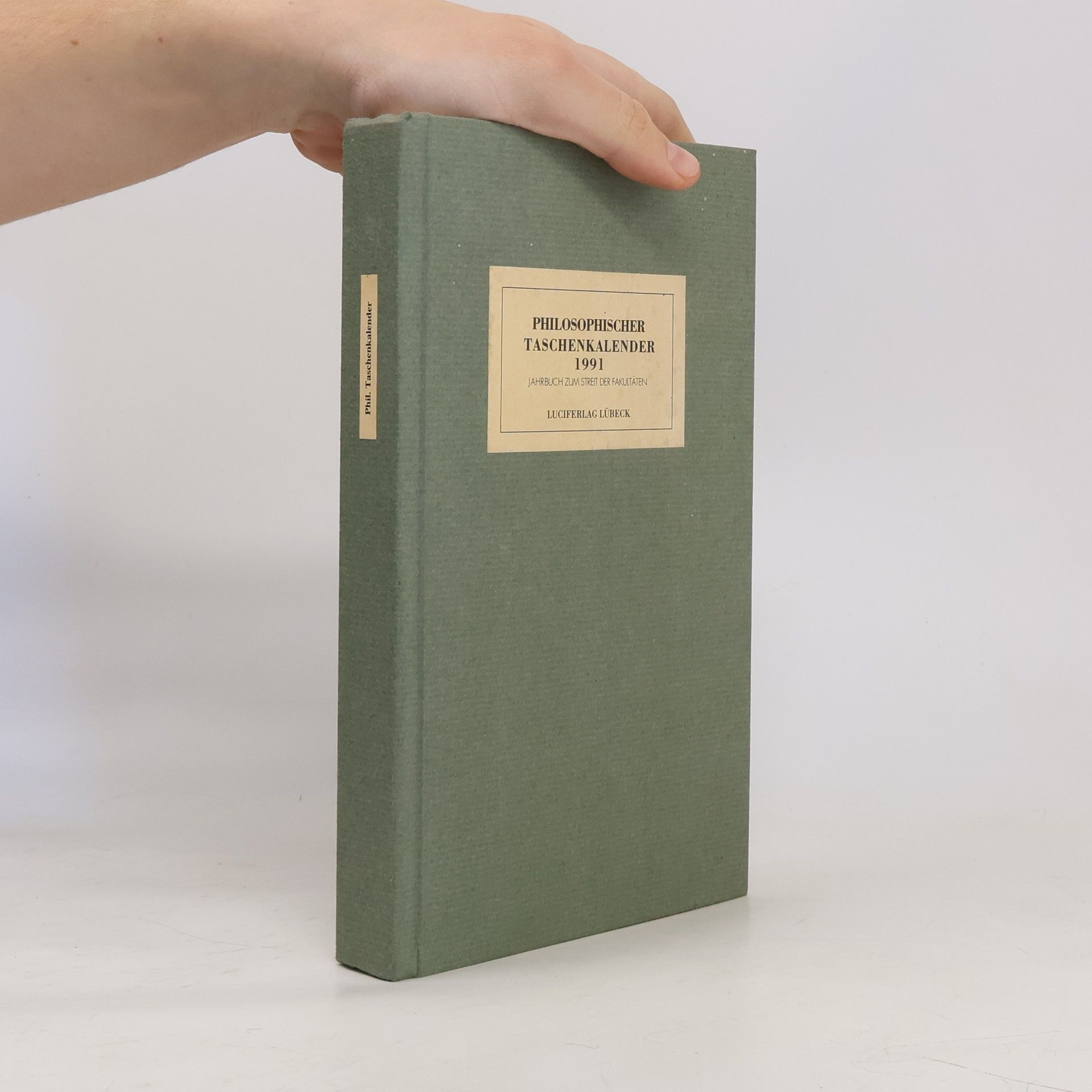 Bettina Wahrig-Schmidt Philosophischer Taschenkalender 1991