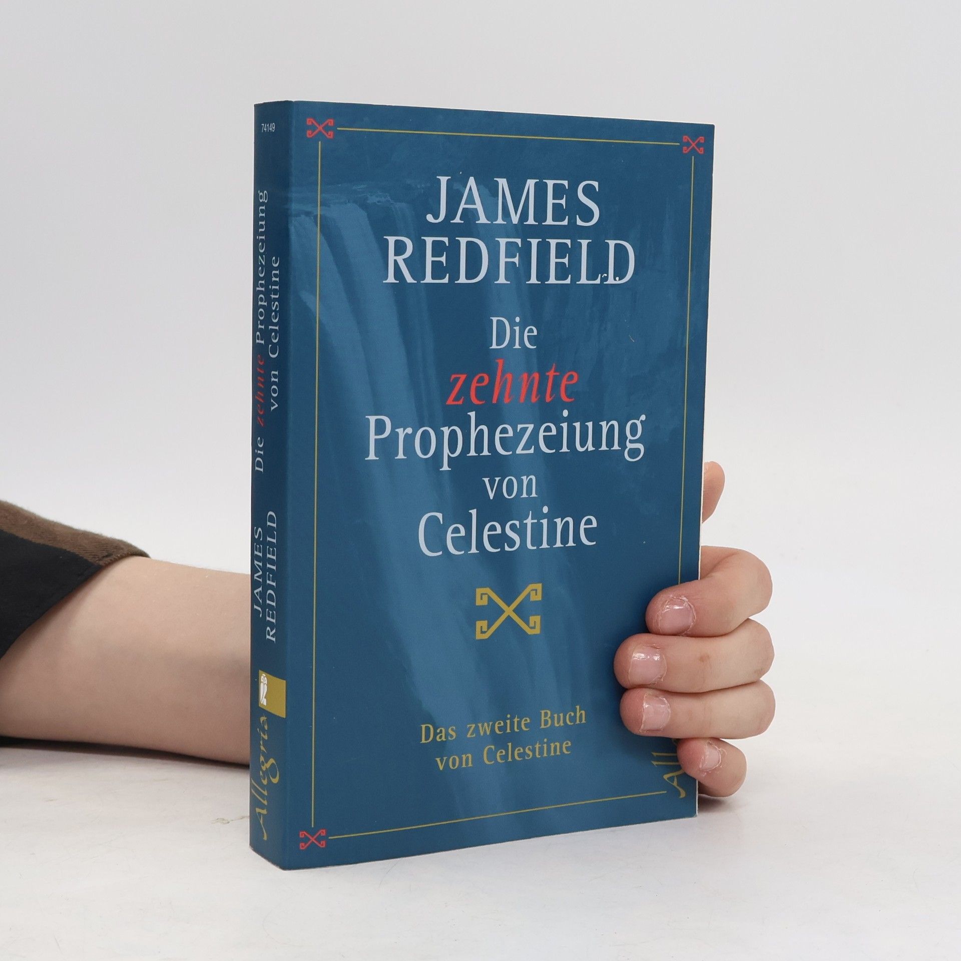 James Redfield Die zehnte Prophezeiung von Celestine